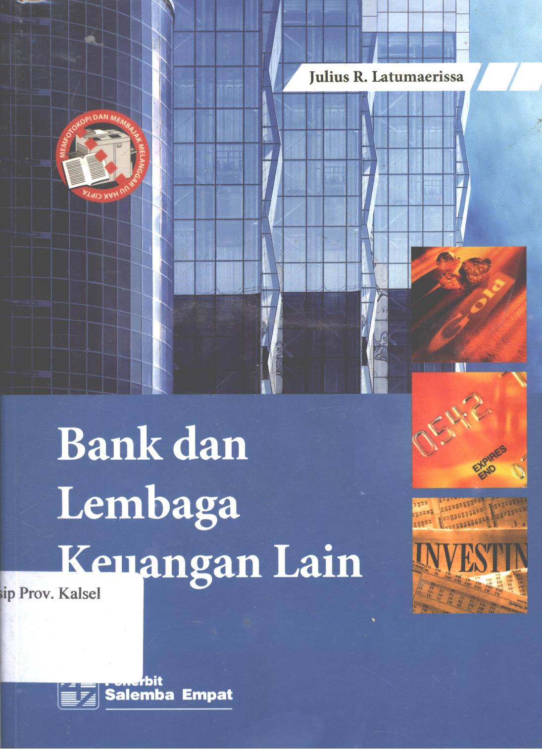 Cover Bank dan lembaga keuangan lain / Latumaerissa, Julius R.