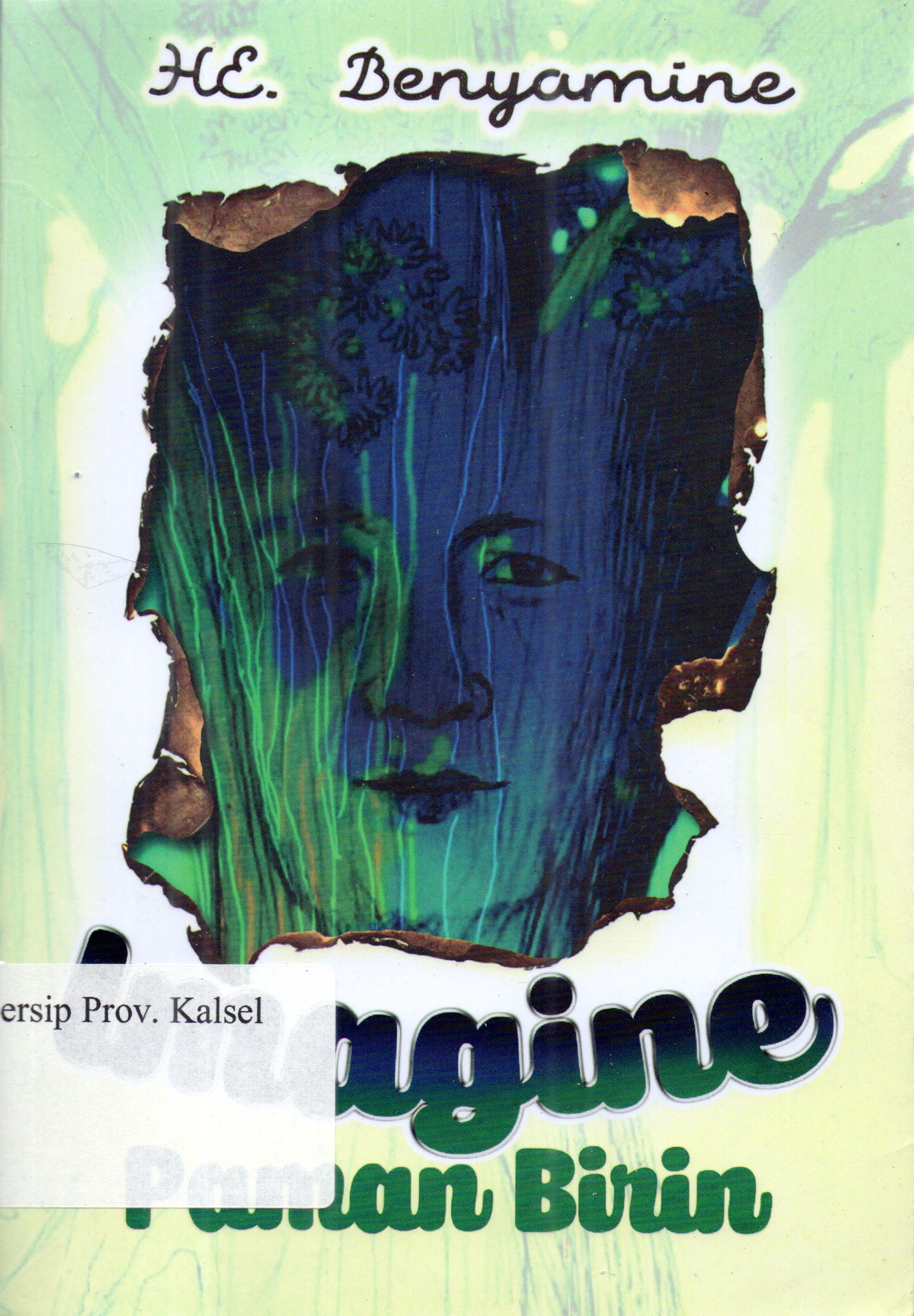 Cover Imagine paman birin / HE. Benyamine ; Editor, Aliansyah Jumbawuya