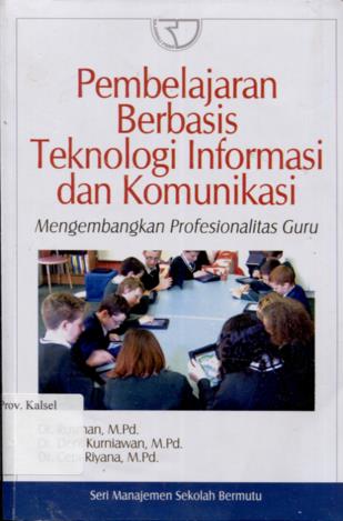 Cover pelajaran berbasis teknologi informasi dan komunikasi / Rusman,