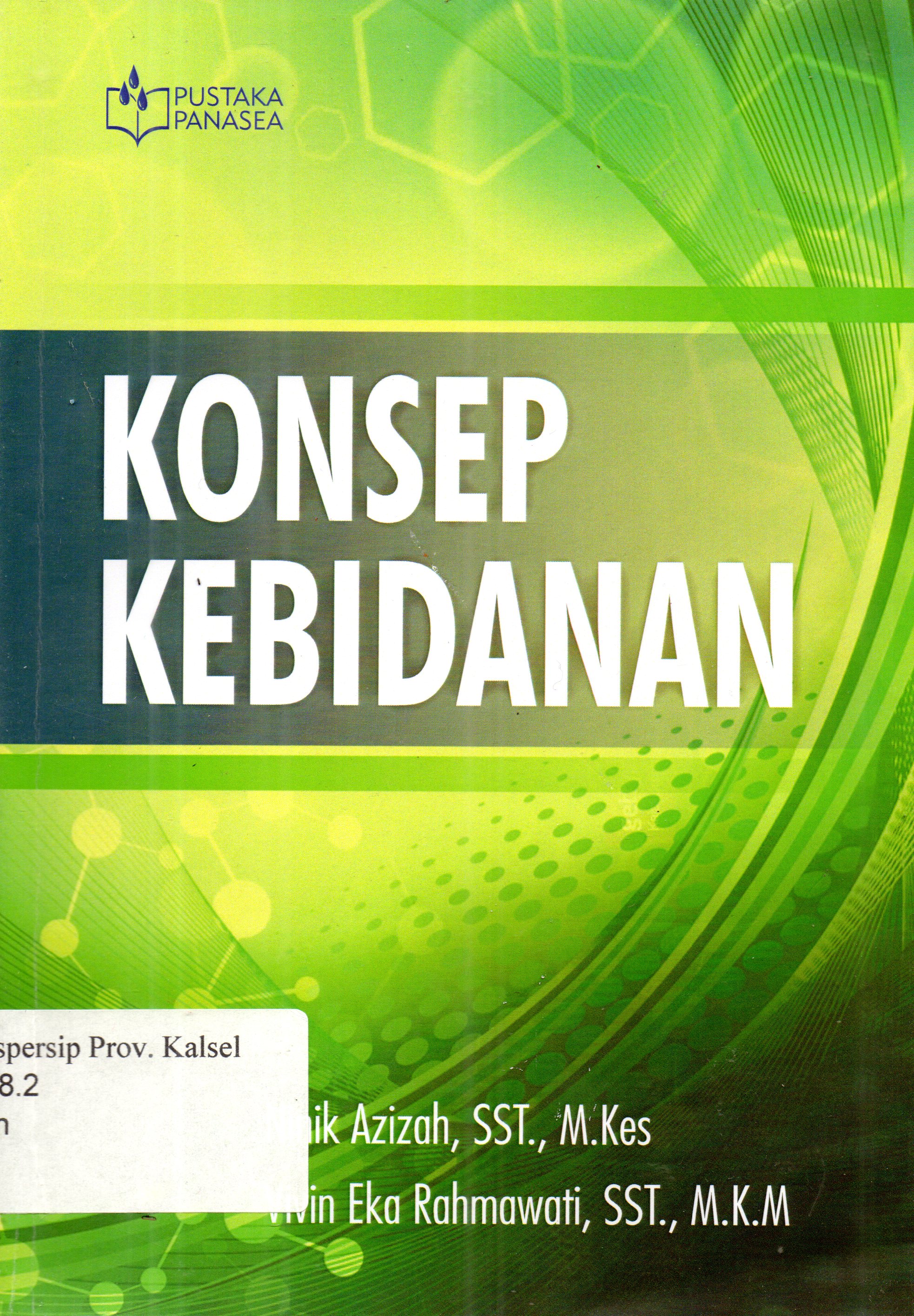 Cover Konsep kebidanan / Ninik Azizah, S.St., M.Kes., Vivin Eka Rahmawati, S,St., M.KM.;