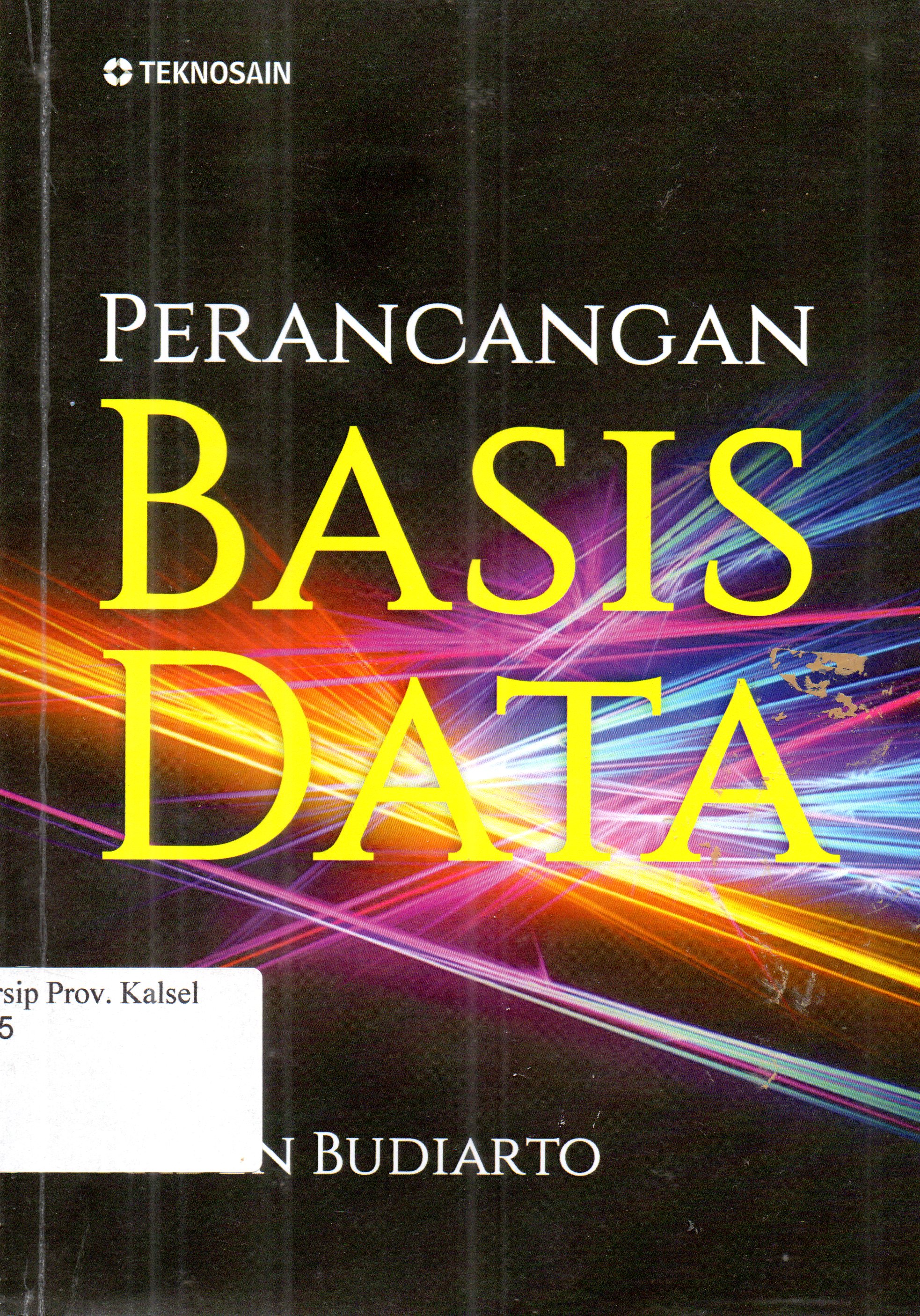 Cover Perancangan basis data / Raden Budiarto;