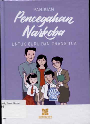 Cover Panduan pencegahan narkoba untuk guru dan orang tua / Arif Burhan ;
