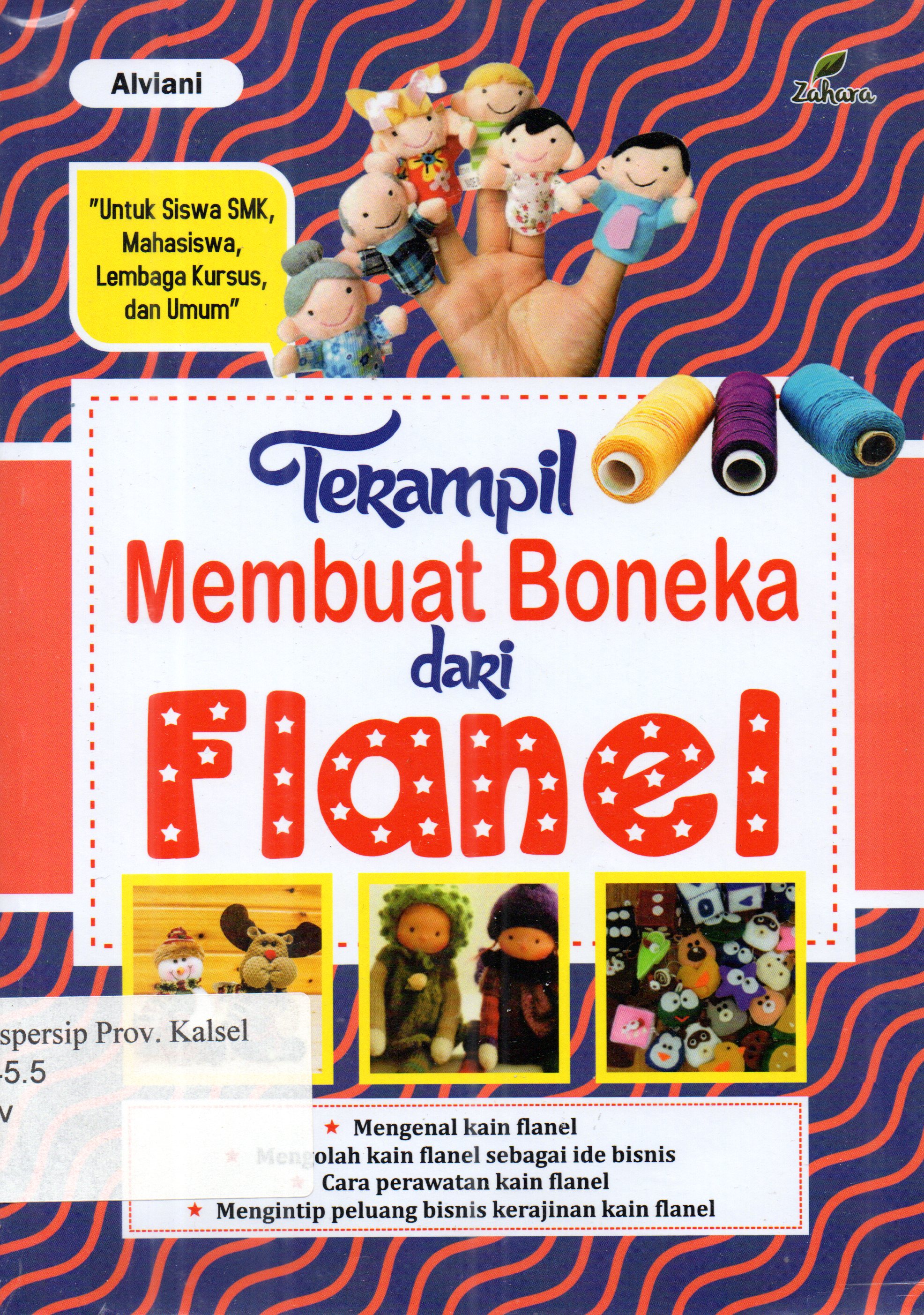 Cover Terampil membuat boneka dari flanel / Alviani;