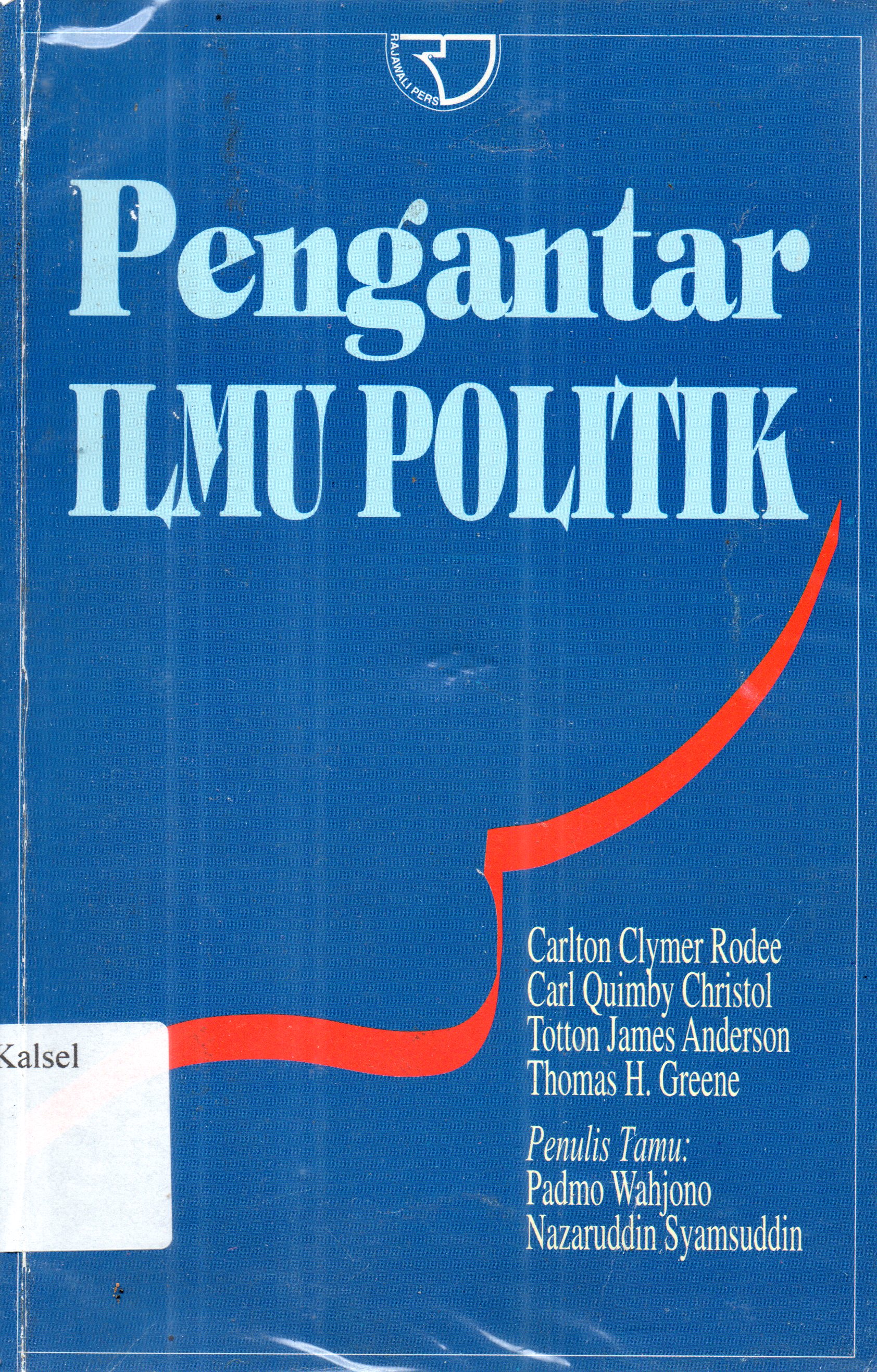 Cover Pengantar ilmu politik / Carlton Clymer Rodee;