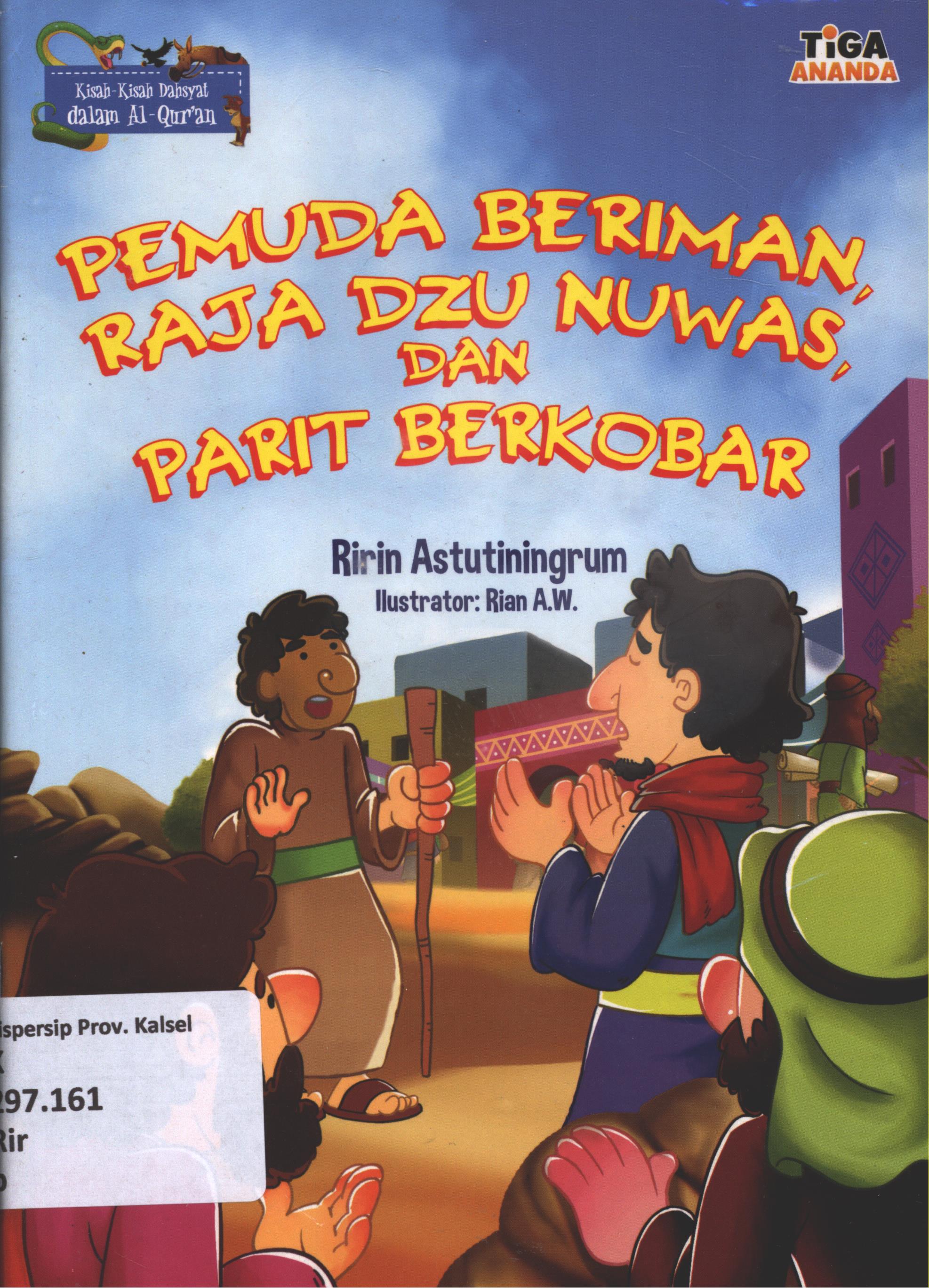 Cover Pemuda beriman Raja Dzu Nuwas, dan parit berkobar / Ririn Astutiningrum ; editor, Hary