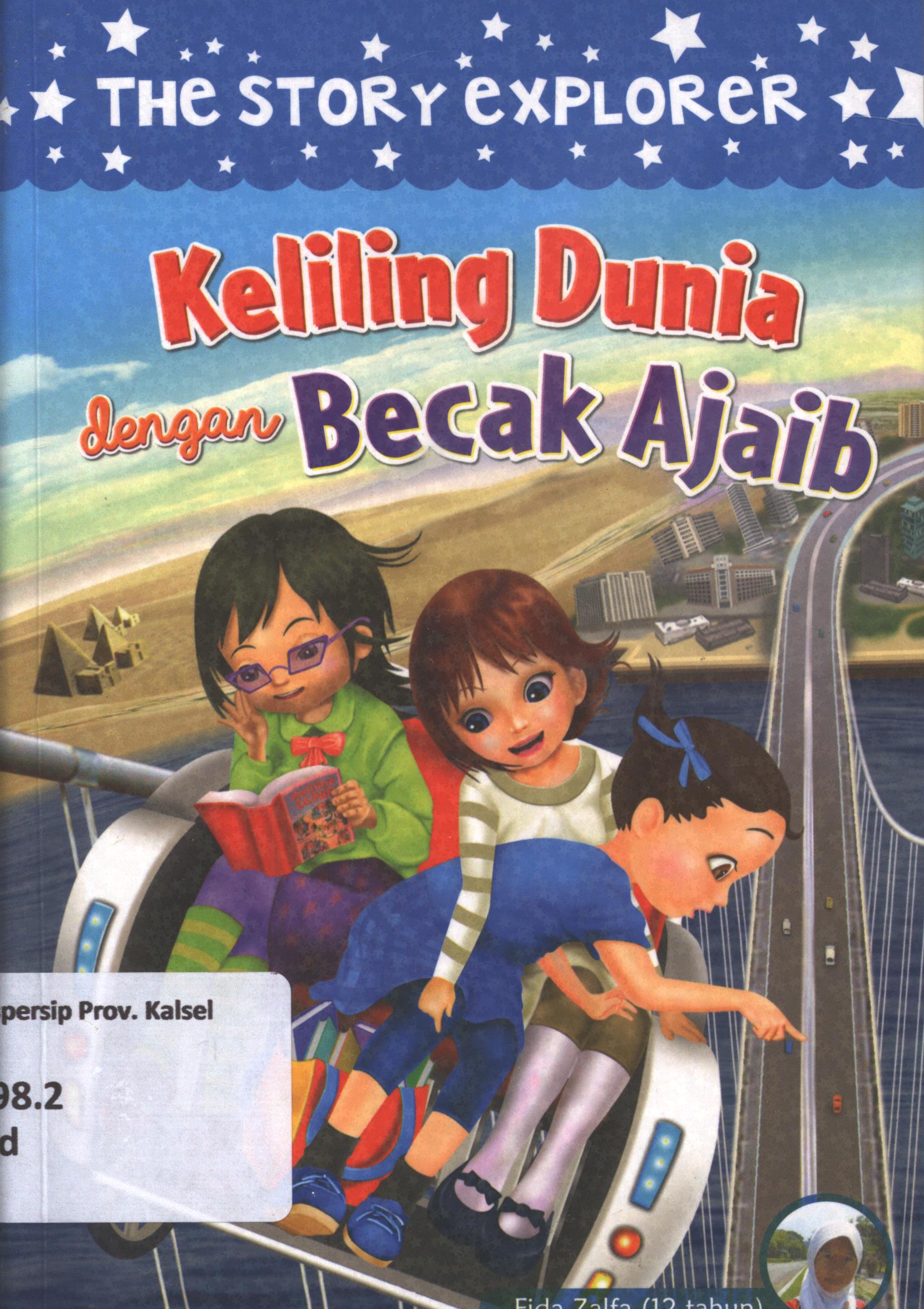 Cover Keliling dunia dengan becak ajaib / Fida Zalfa ; editor, Hariyadi