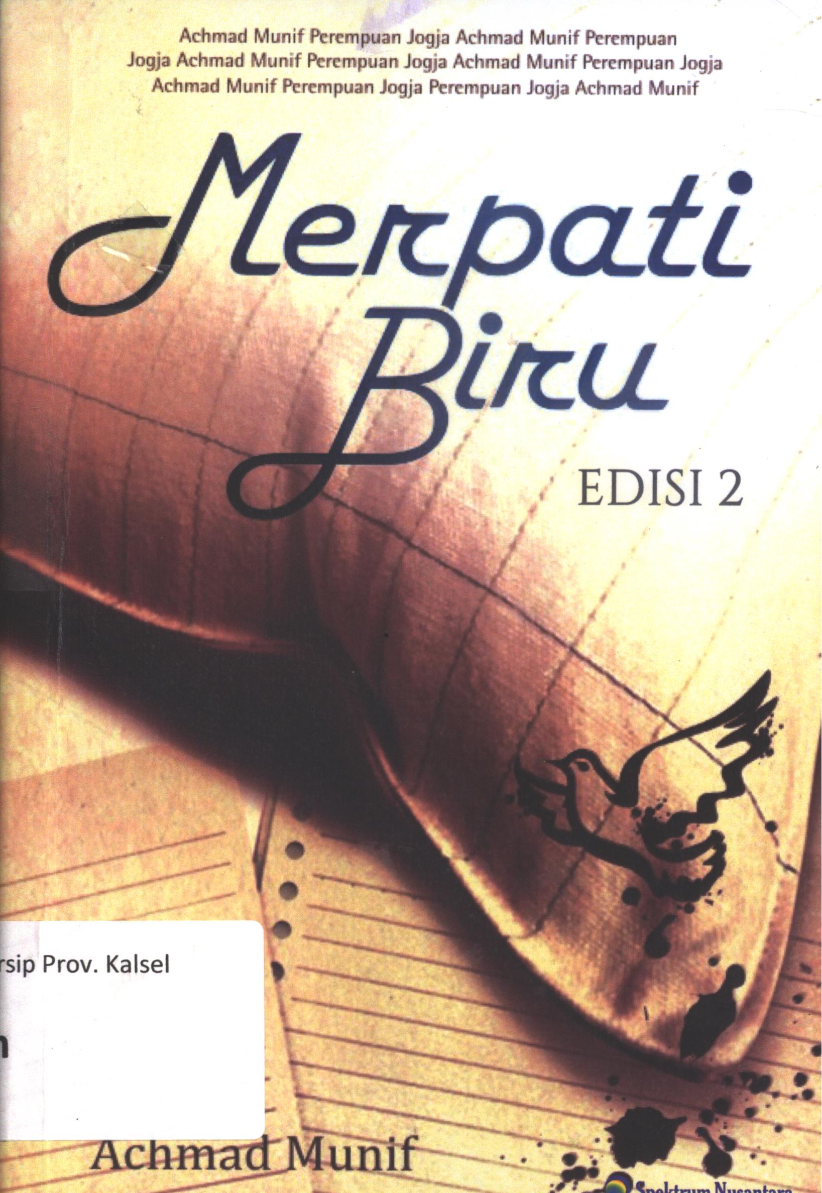 Cover Merpati biru / Achmad Munif ; penyunting, Sholeh UG ; desain sampul,  Narto ; pewajah isi ; Jimy P