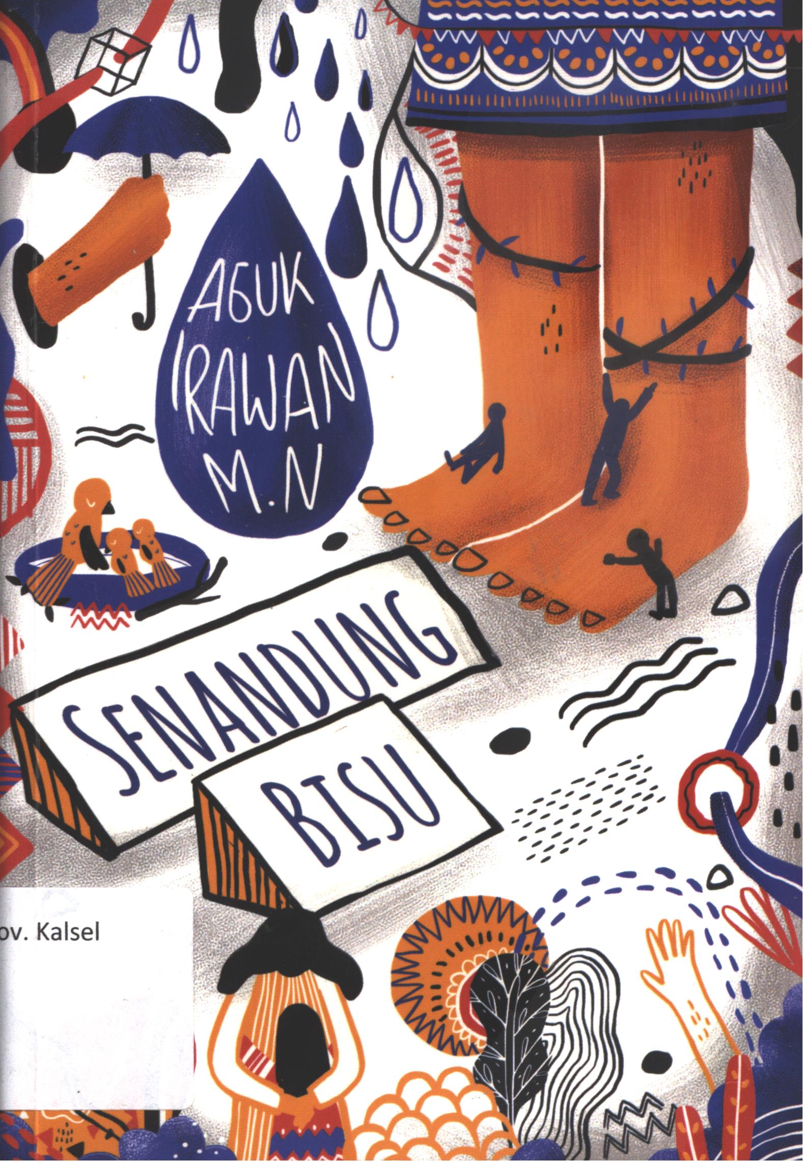 Cover Senandung bisu / Aguk Irawan MN ; editor, Indriani Grantika ; cover, Resoluzy