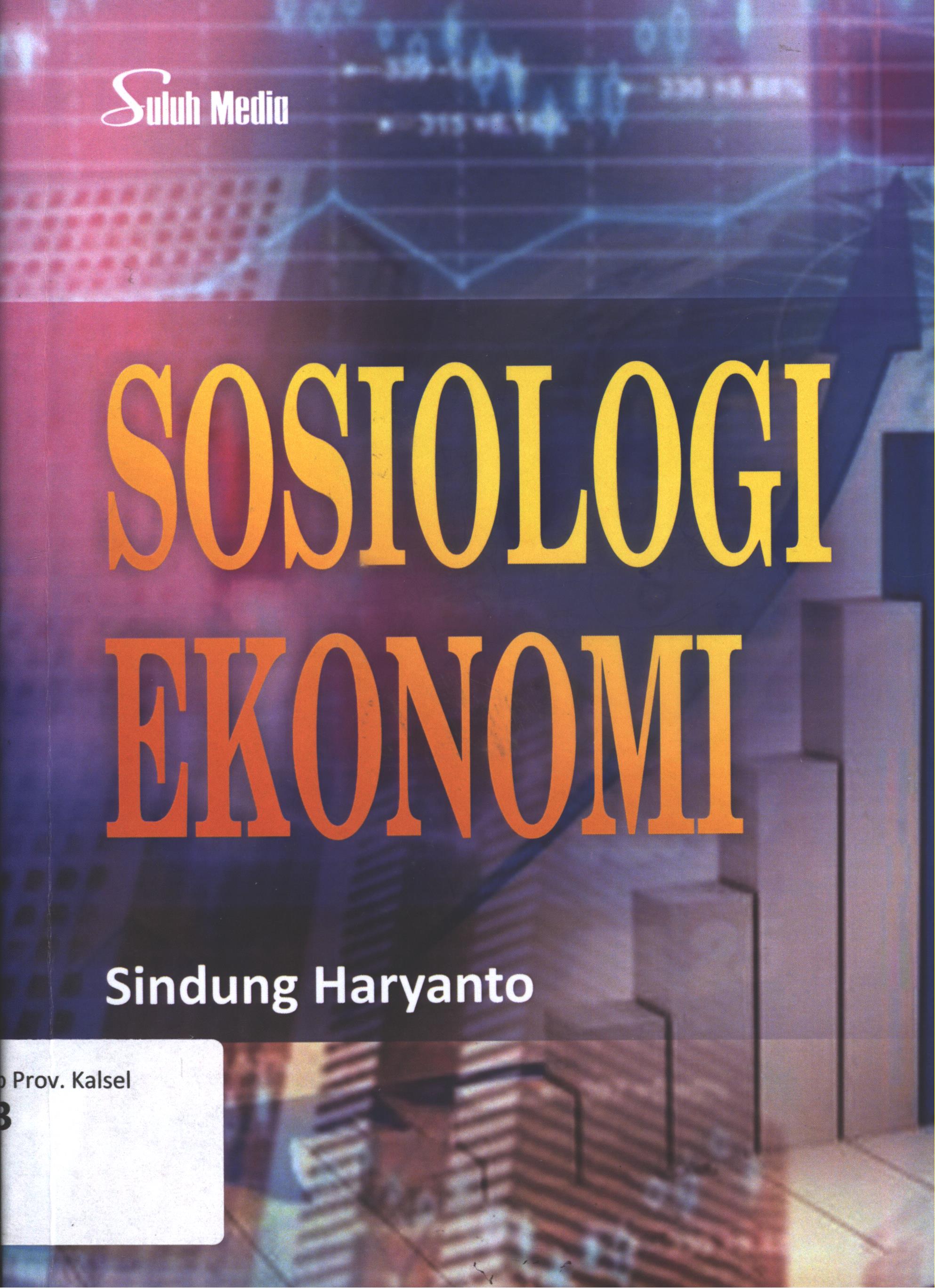 Cover Sosiologi ekonomi / Sindung Haryanto