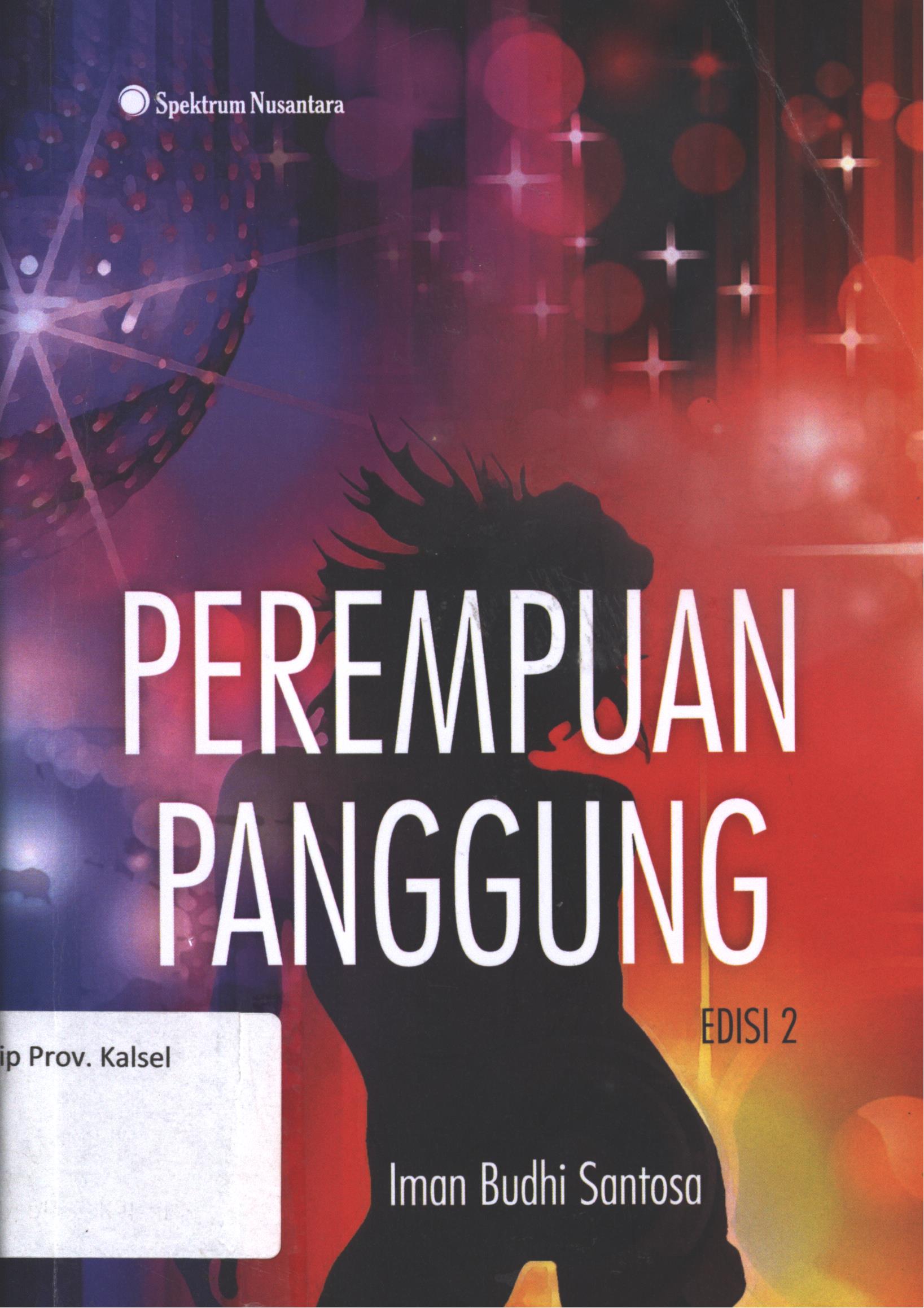 Cover Perempuan panggung / Iman Budhi Santoso ; penyunting, Endhiq Anang Pamungkas