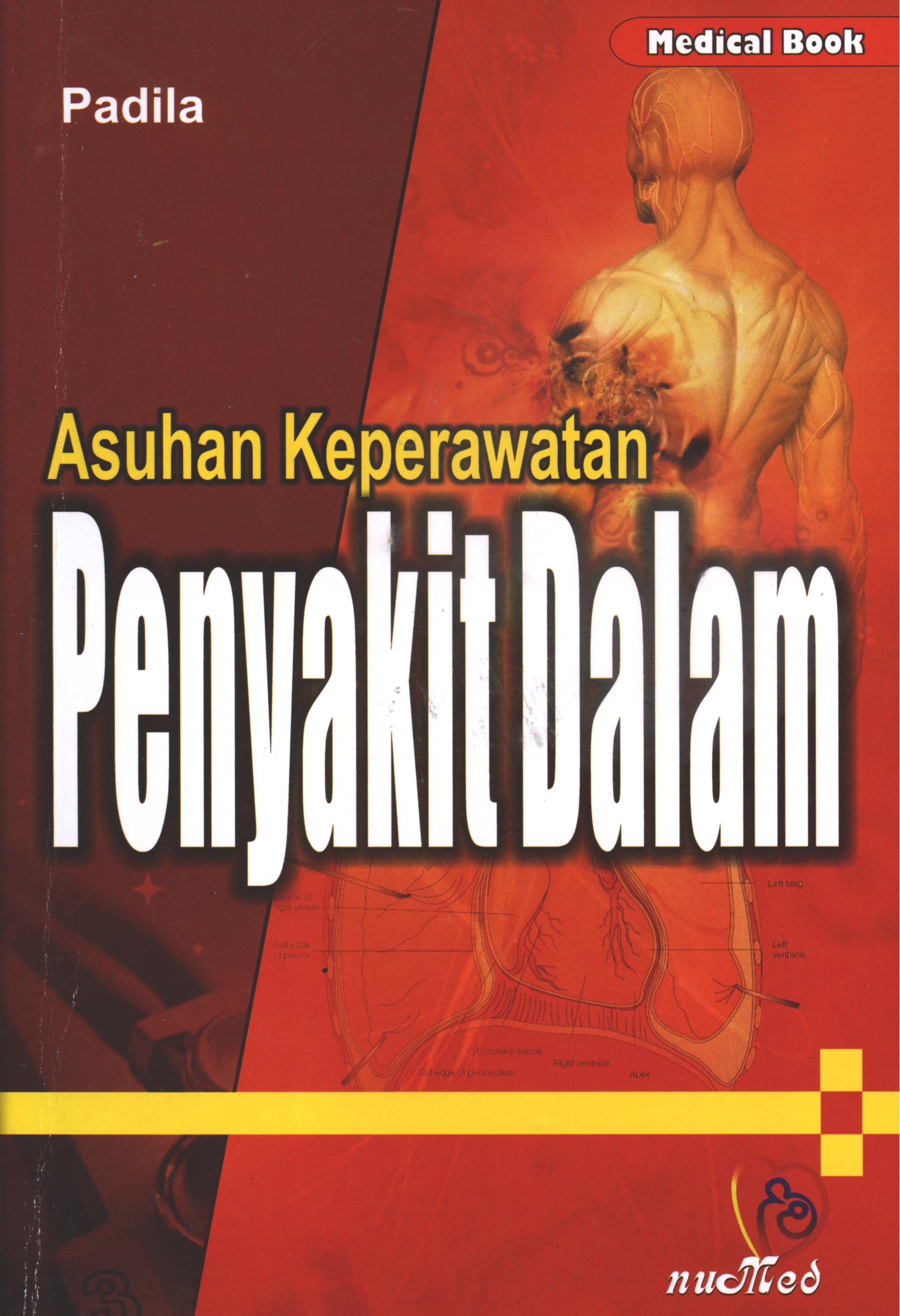Cover Asuhan keperawatan :  Penyakit dalam / Padila, S. Kep. Ners ; sampul, Haikhi, layout, Isna1