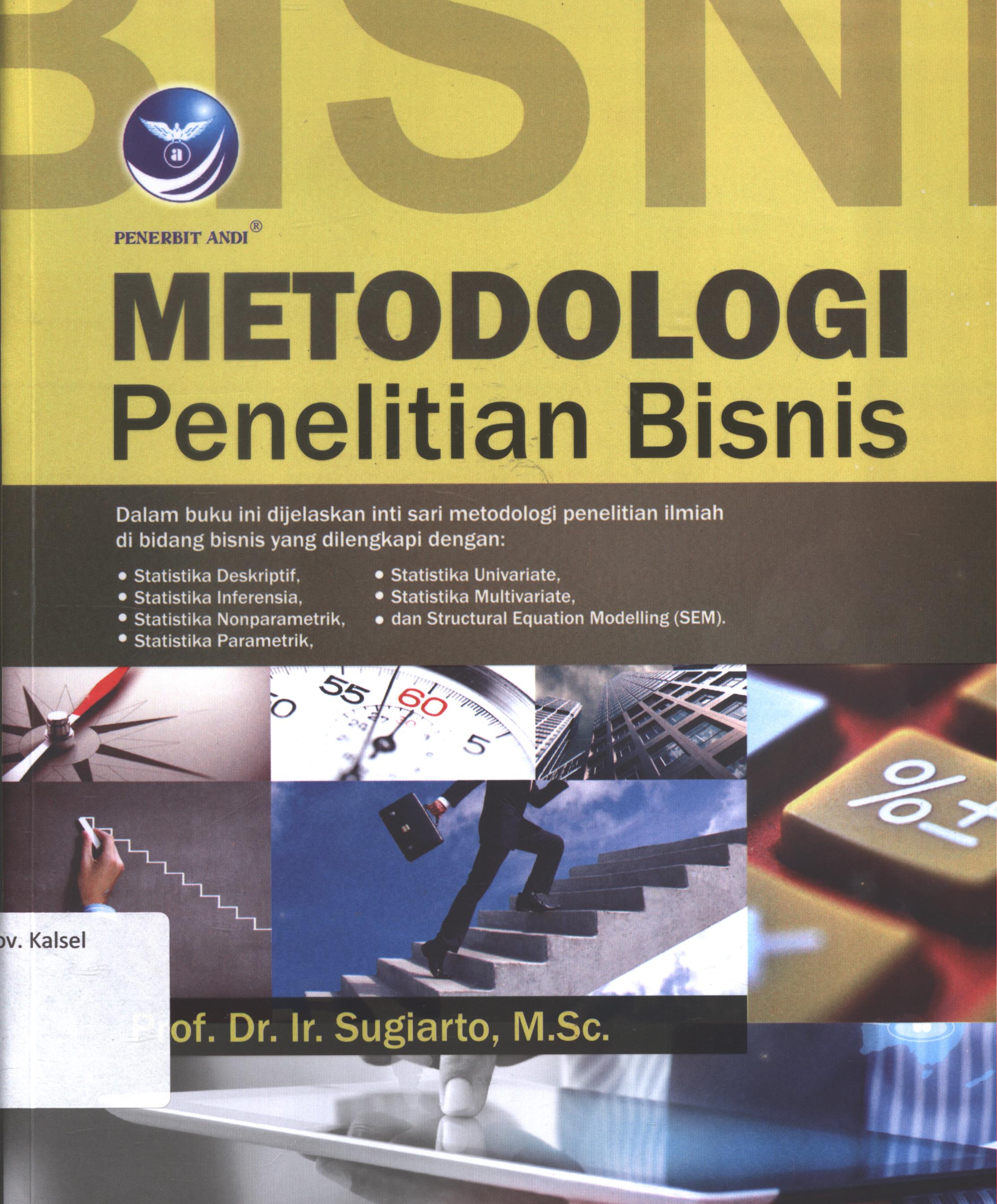 Cover Metodologi penelitian bisnis untuk akuntansi dan manajemen / Nur Indriantoro, M.Sc., Ph.D., Akuntan dan Drs. Bambang Supomo, M..Si,.Akuntan ; editor, Maya ; setting, Ery HS ; desain cover, Andang ; korektor, Yulta