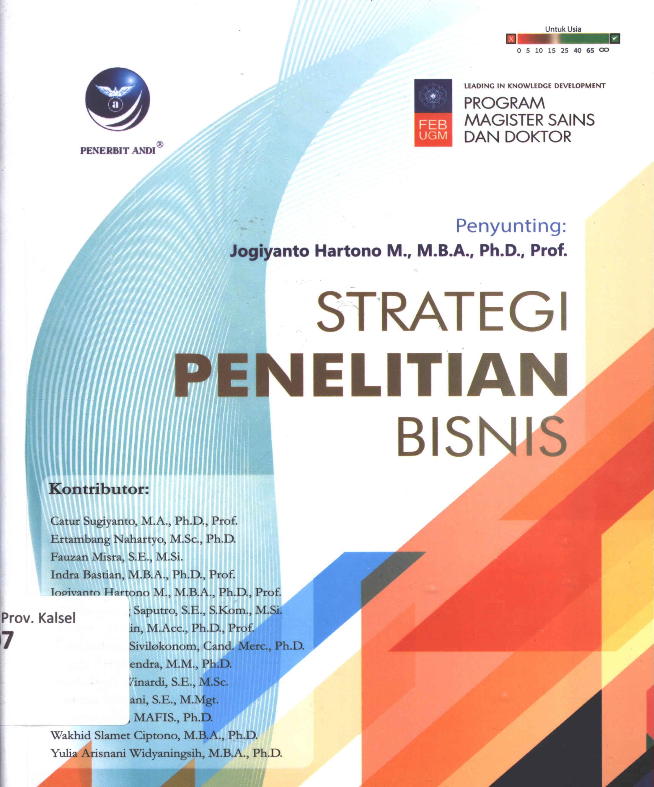 Cover Strategi penelitian bisnis / Jogiyanto Hartono  ; editor, Jogiyanto Hartono