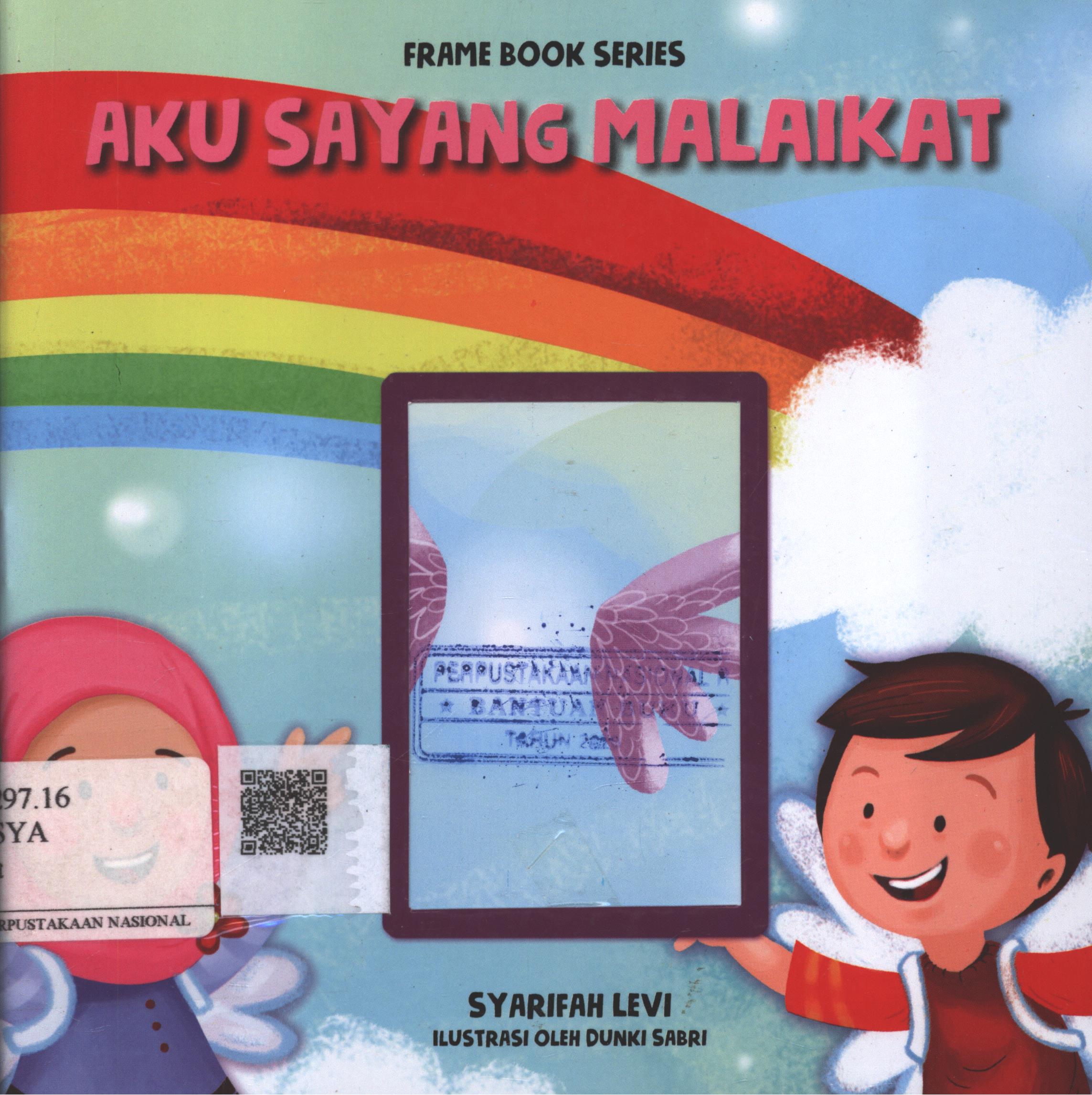 Cover Aku Sayang Malaikat / Syarifah Levi; Editor : Andriyati