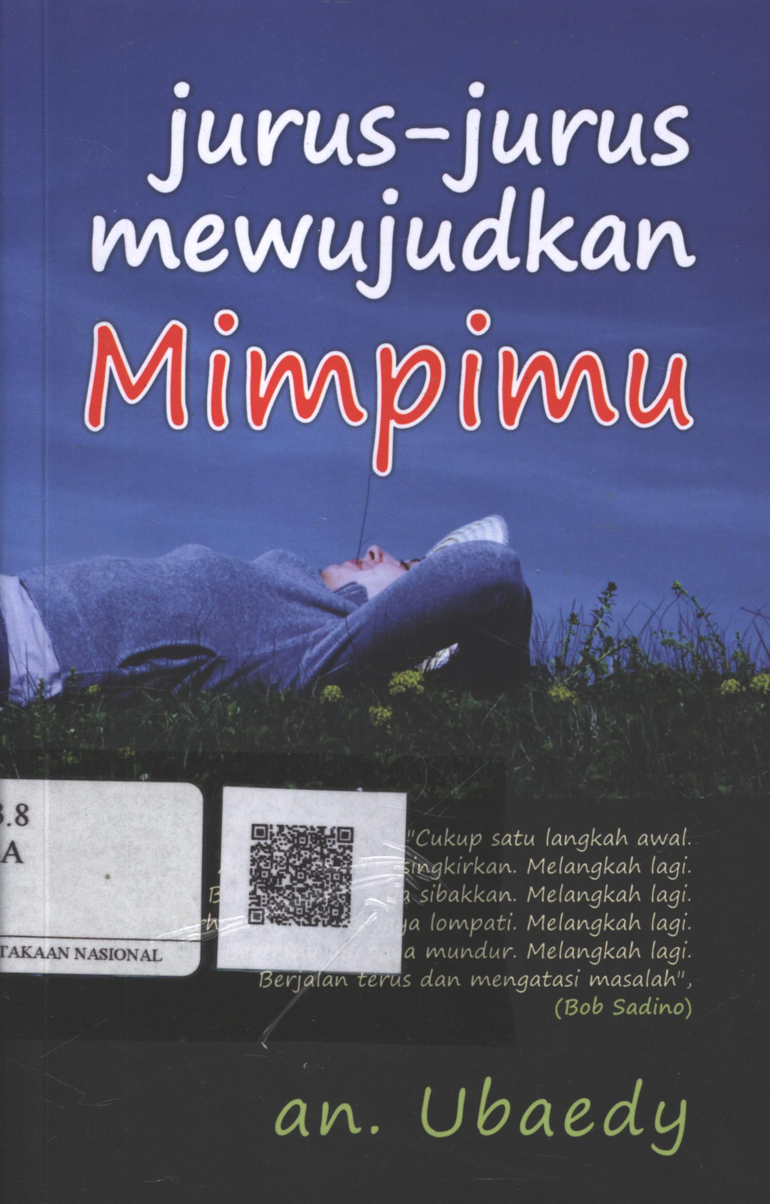 Cover Jurus-jurus Mewujudkan Mimpimu / an. Ubaedi; Editor : A.S. Bani