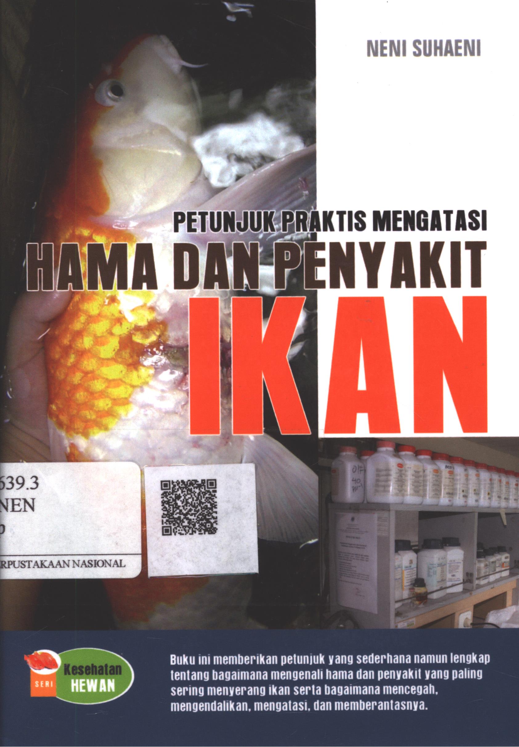 Cover Petunjuk Praktis Mengatasi Hama dan Penyakit Ikan / Neni Suhaeni; Editor : Sugimin