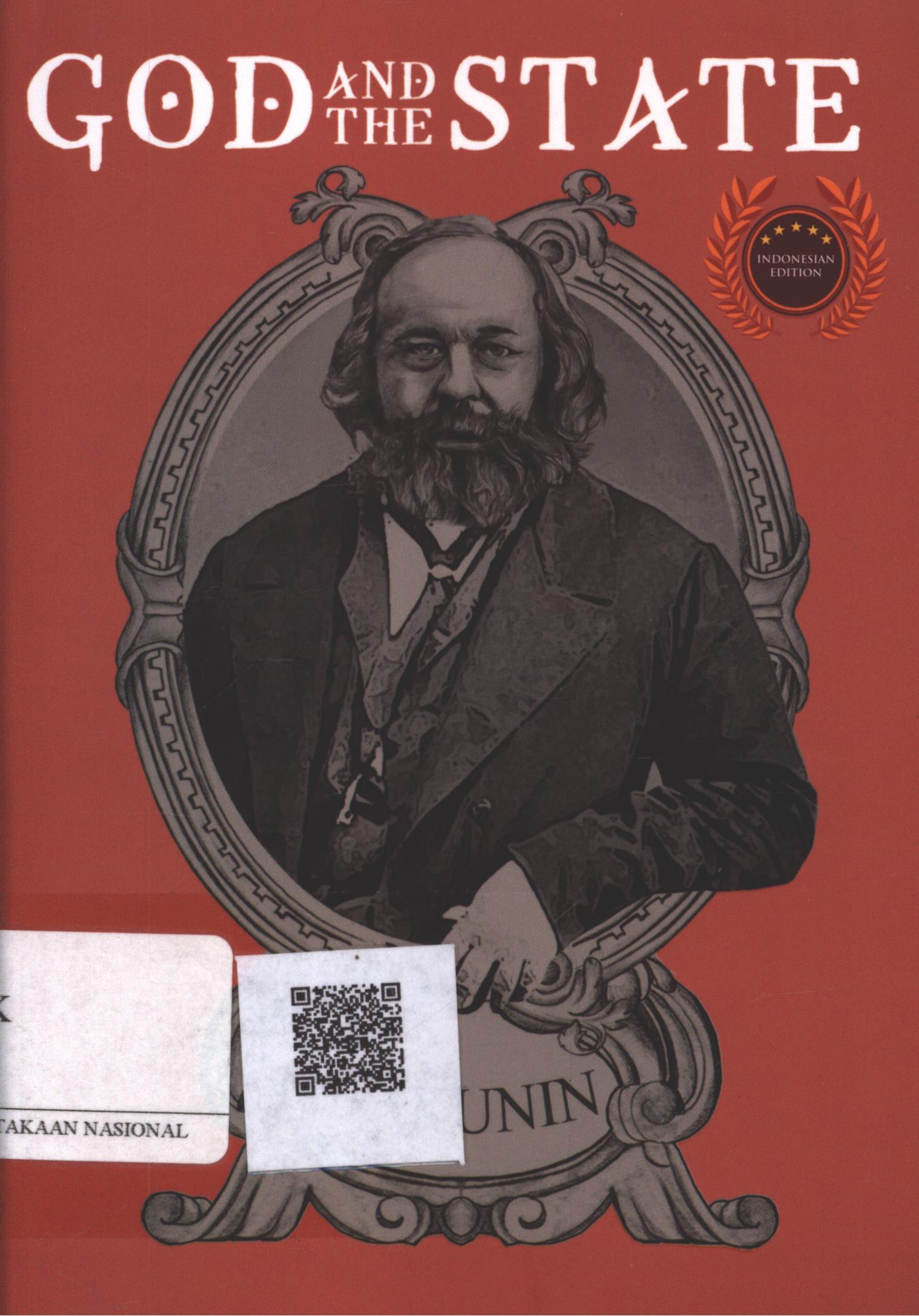 Cover God and The State / Mikhail Bakunin; Penerjemah : Zulkarnaen Ishak; Editor : Zulkarnaen Ishak
