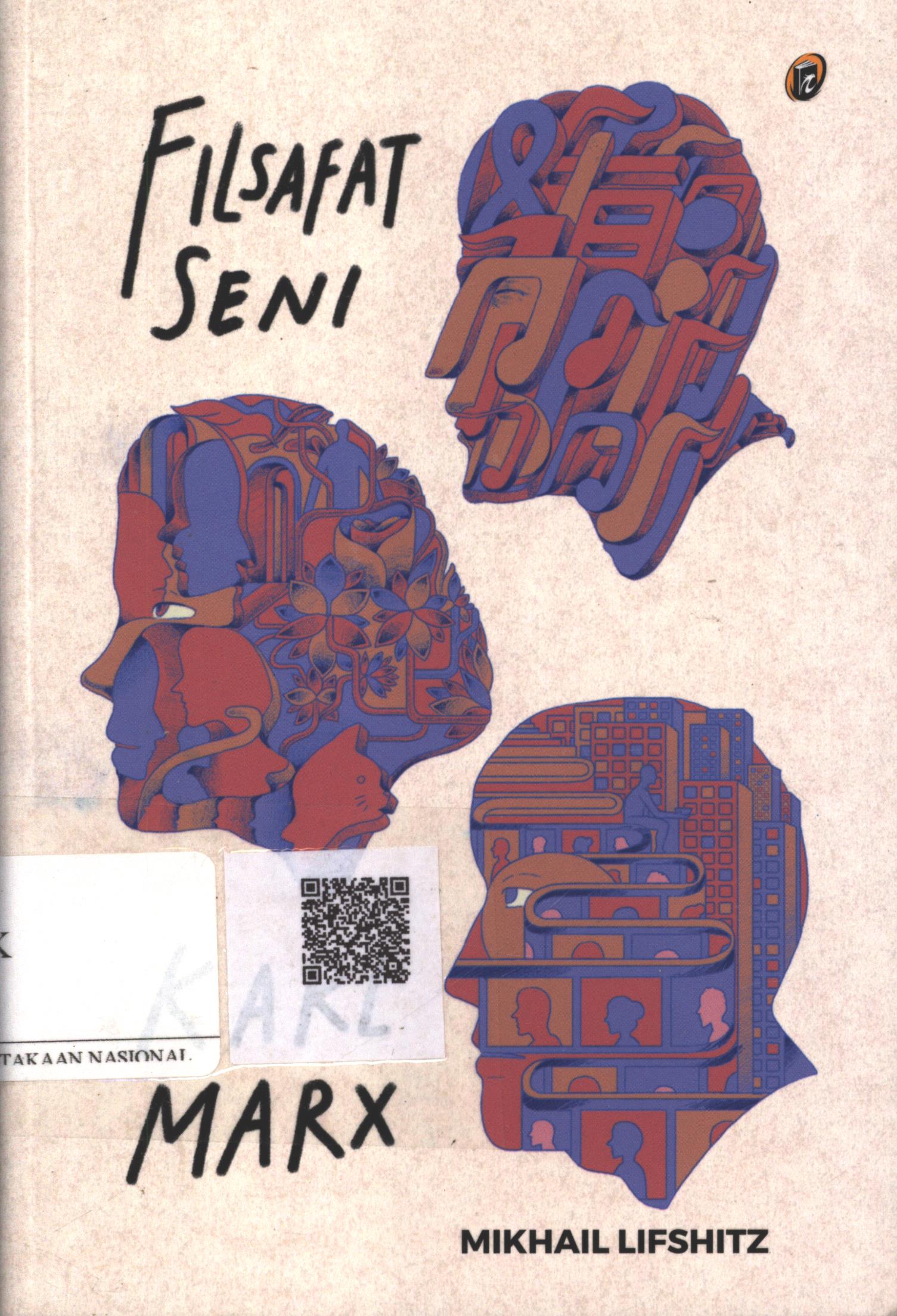 Cover Filsafat Seni Karl Marx / Mikhail Lifshitz; Penerjemah : Ari Widjaja; Penyunting : Adhe