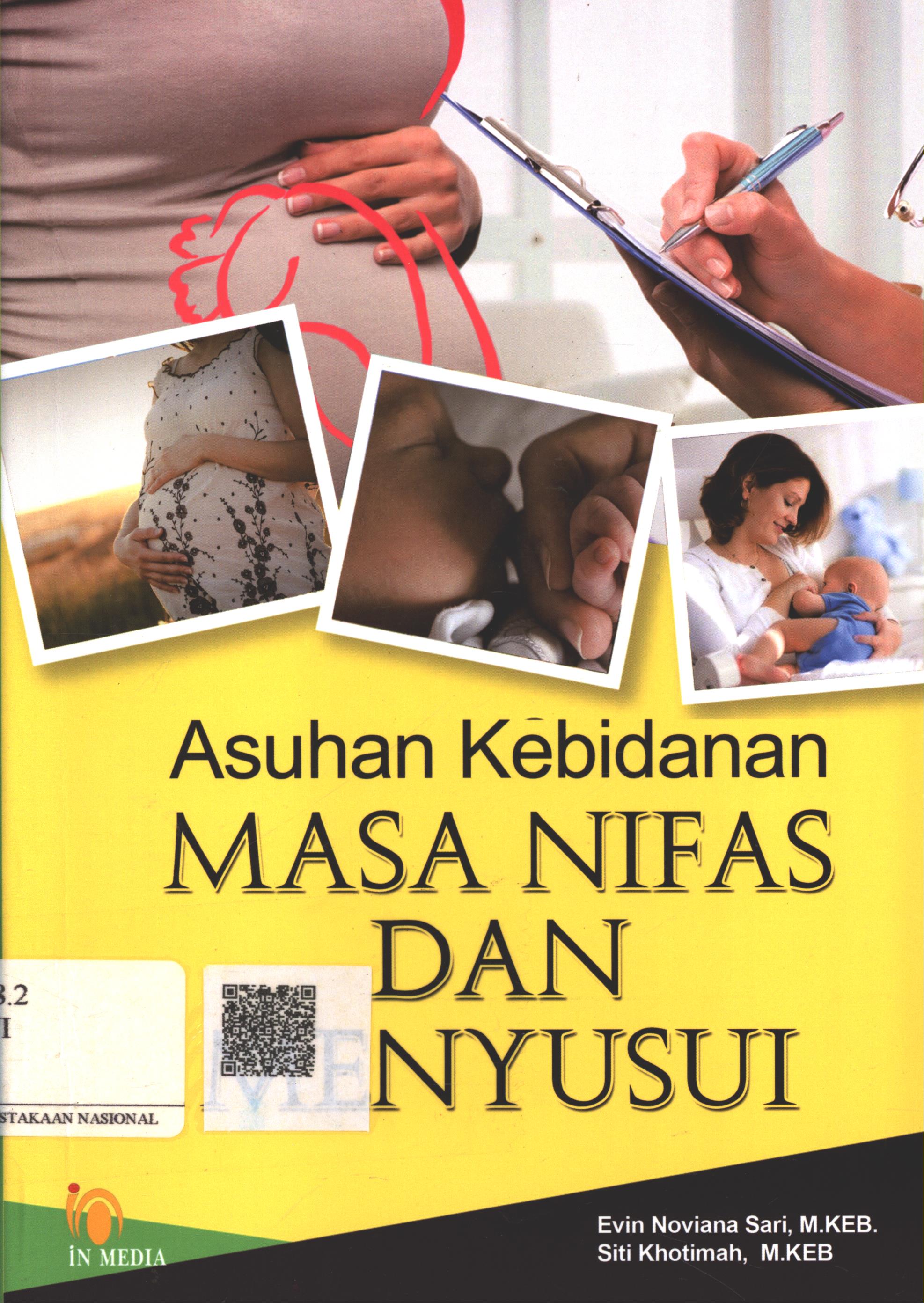 Cover Asuhan Kebidanan Masa Nifas dan Menyusui / Evin Noviana Sari, M.Keb., Siti Khotimah, M.Keb.