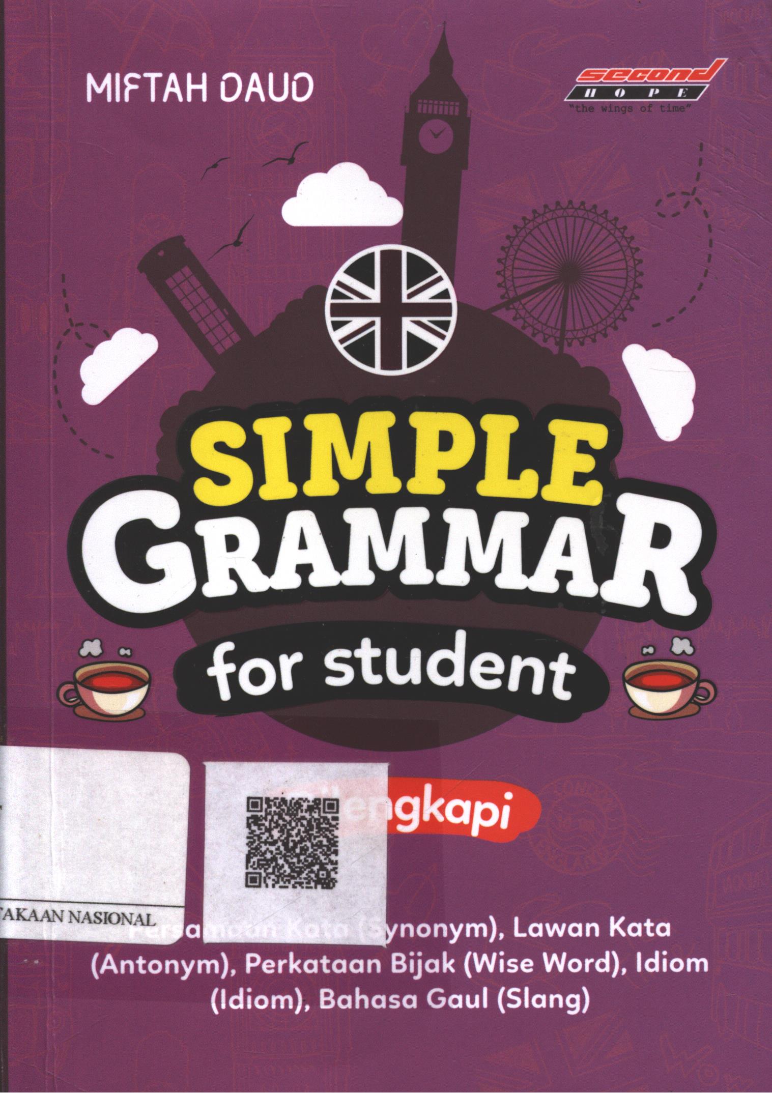Cover Simple Grammar for Student / Miftah Daud; Editor : Redaksi Second Hope