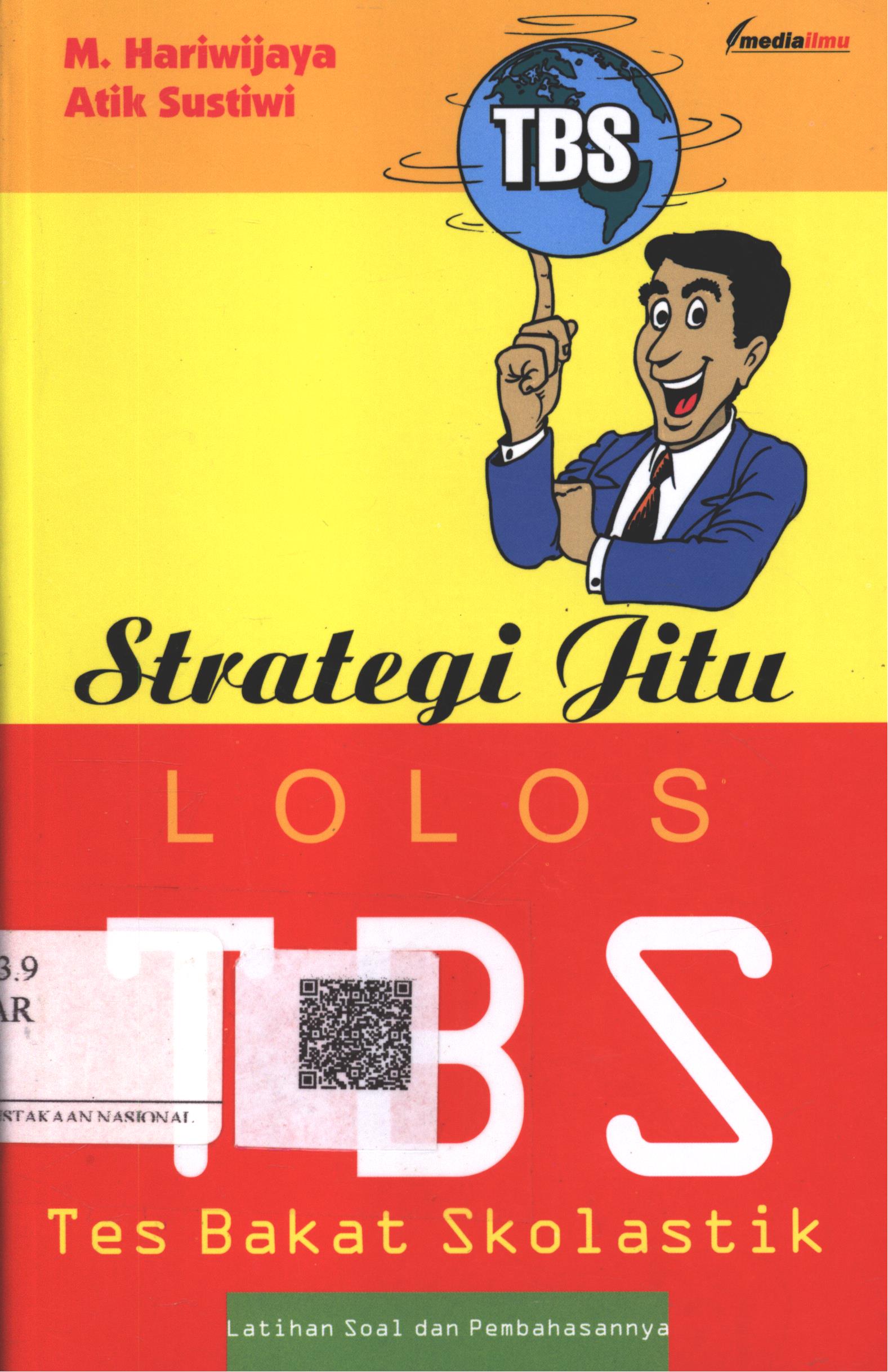 Cover Strategi Jitu Lolos TBS / M. Hariwijaya, Atik Sustiwi