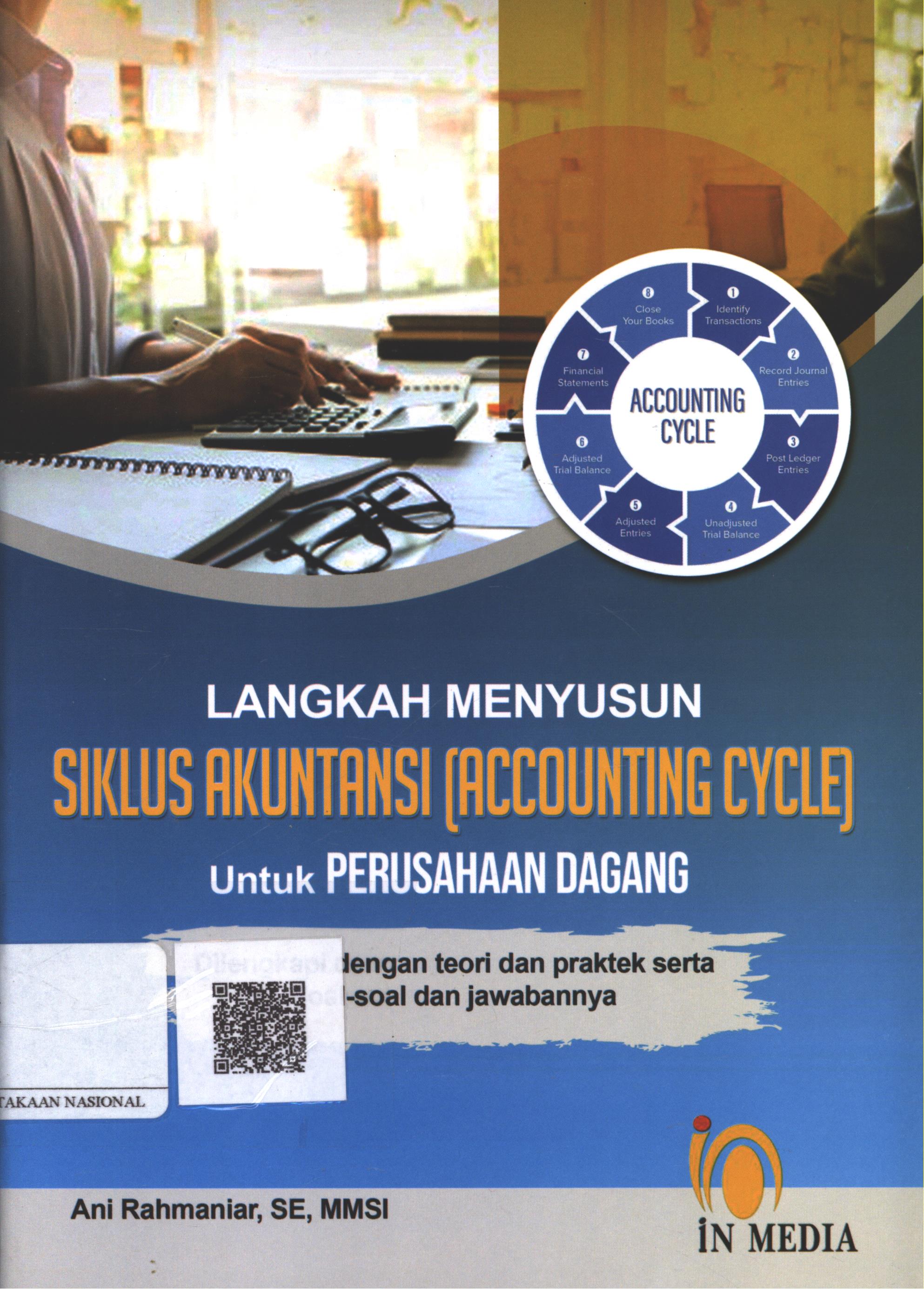 Cover Langkah Menyusun Siklus Akuntansi (Accounting Cycle) :  untuk perusahaan dagang / Ani Rahmaniar, SE. MMSI.