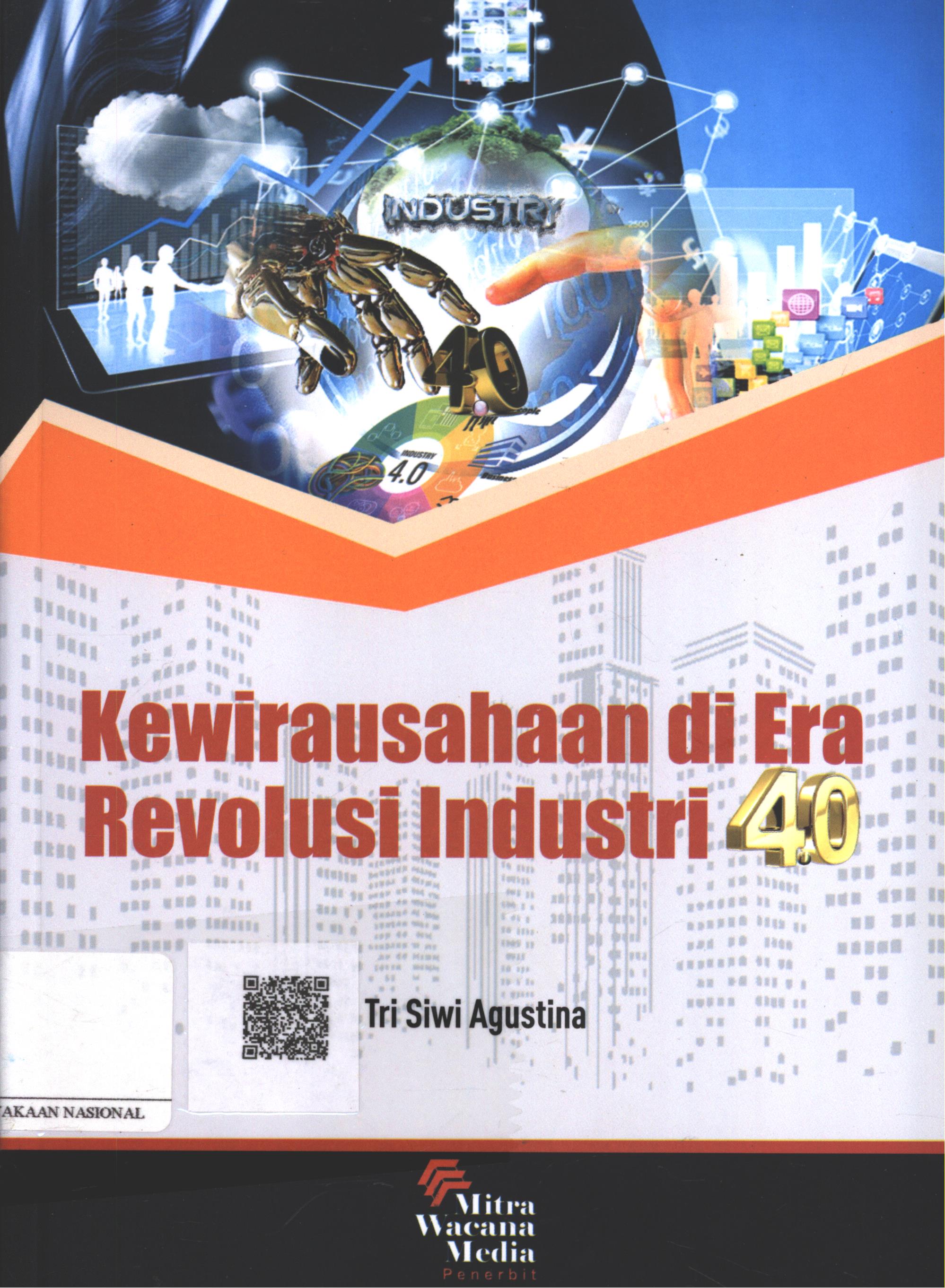 Cover Kewirausahaan di Era Revolusi Industri 4.0 / Dr. Tri Siwi Agustina