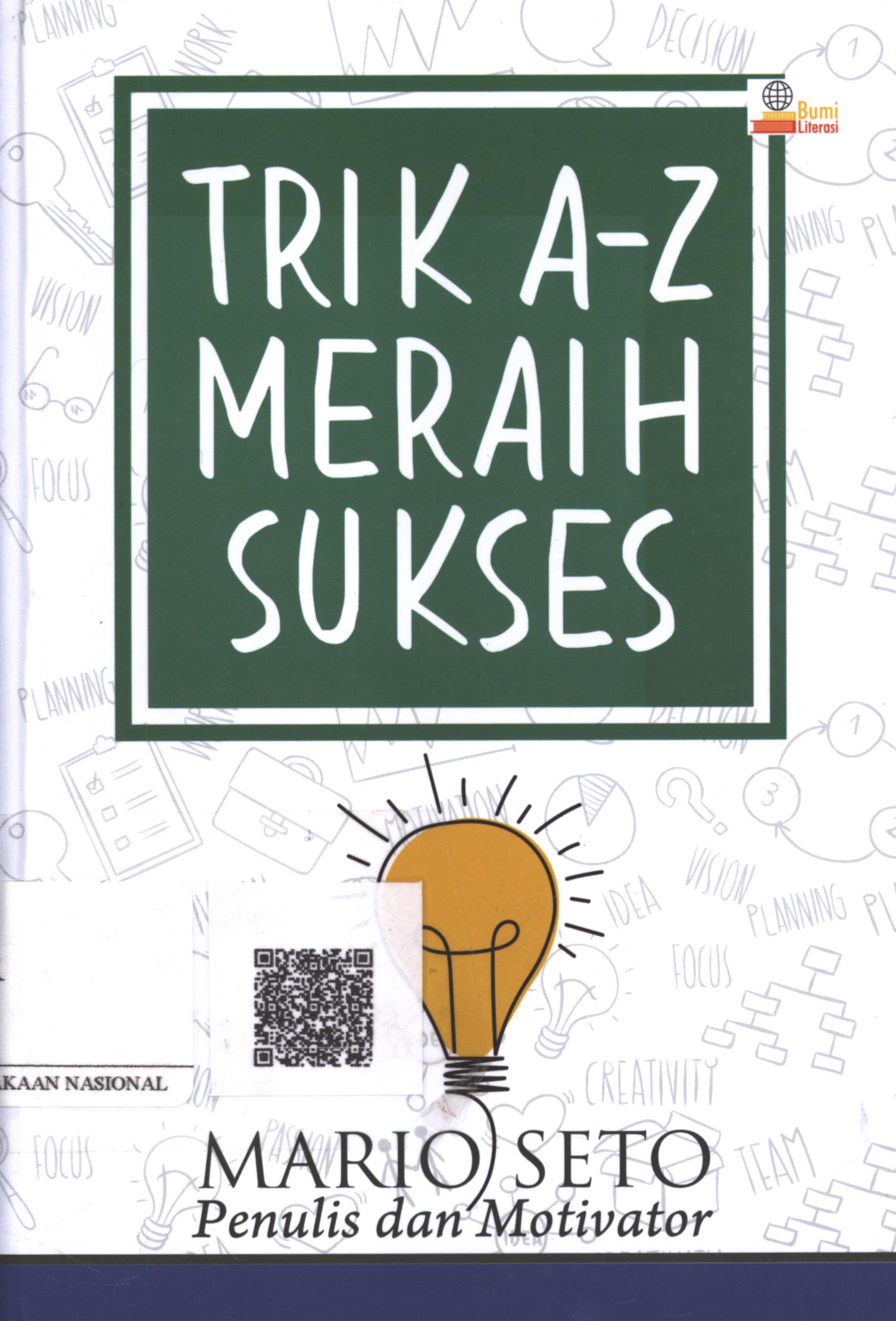 Cover Trik A-Z Meraih Sukses / Mario Seto; Editor : Daru Wijayanti