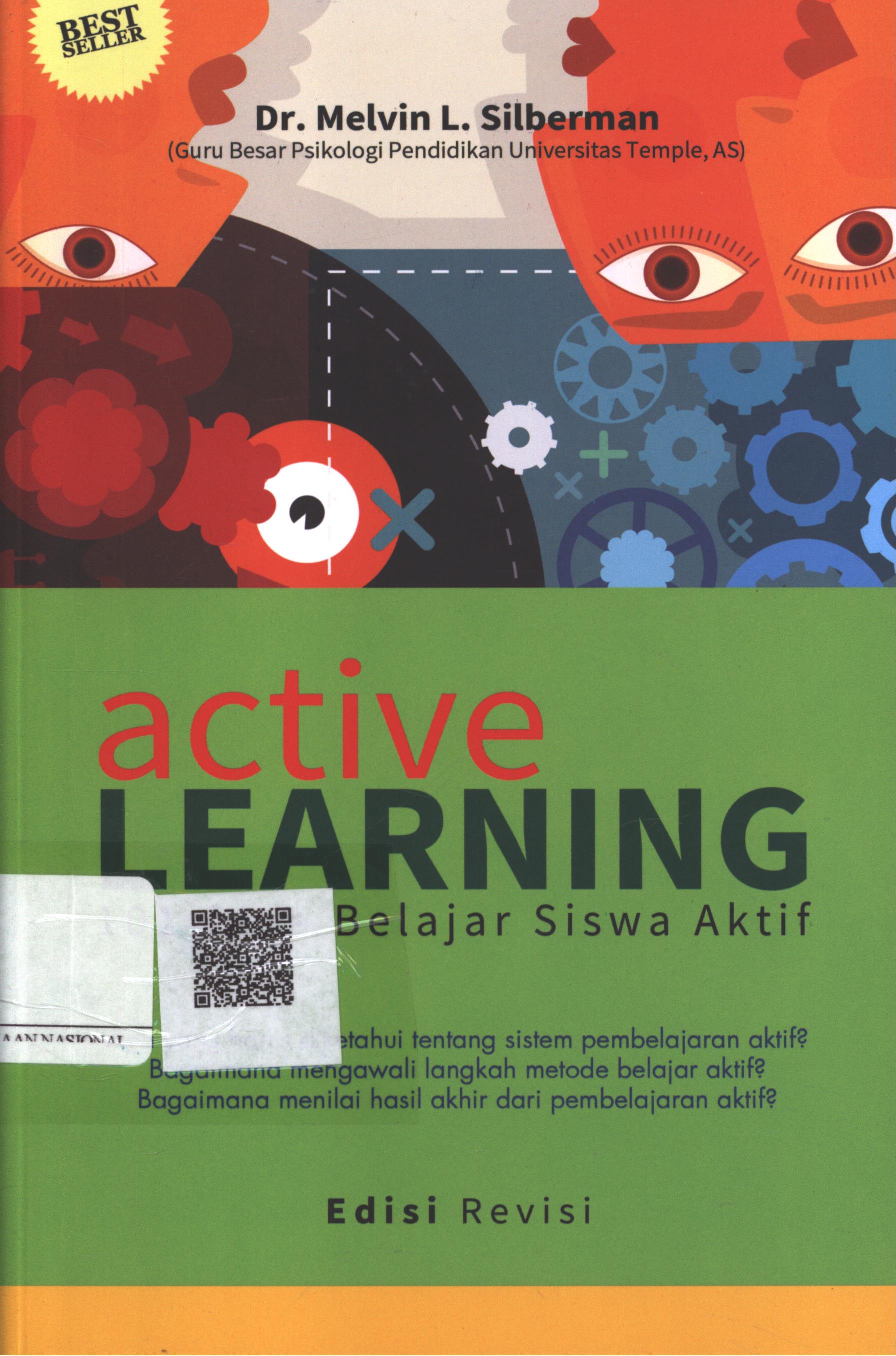 Cover Active Learning :  101 cara belajar siswa aktif / Melvin L. Siberman; Penerjemah : Raisul Muttaqien