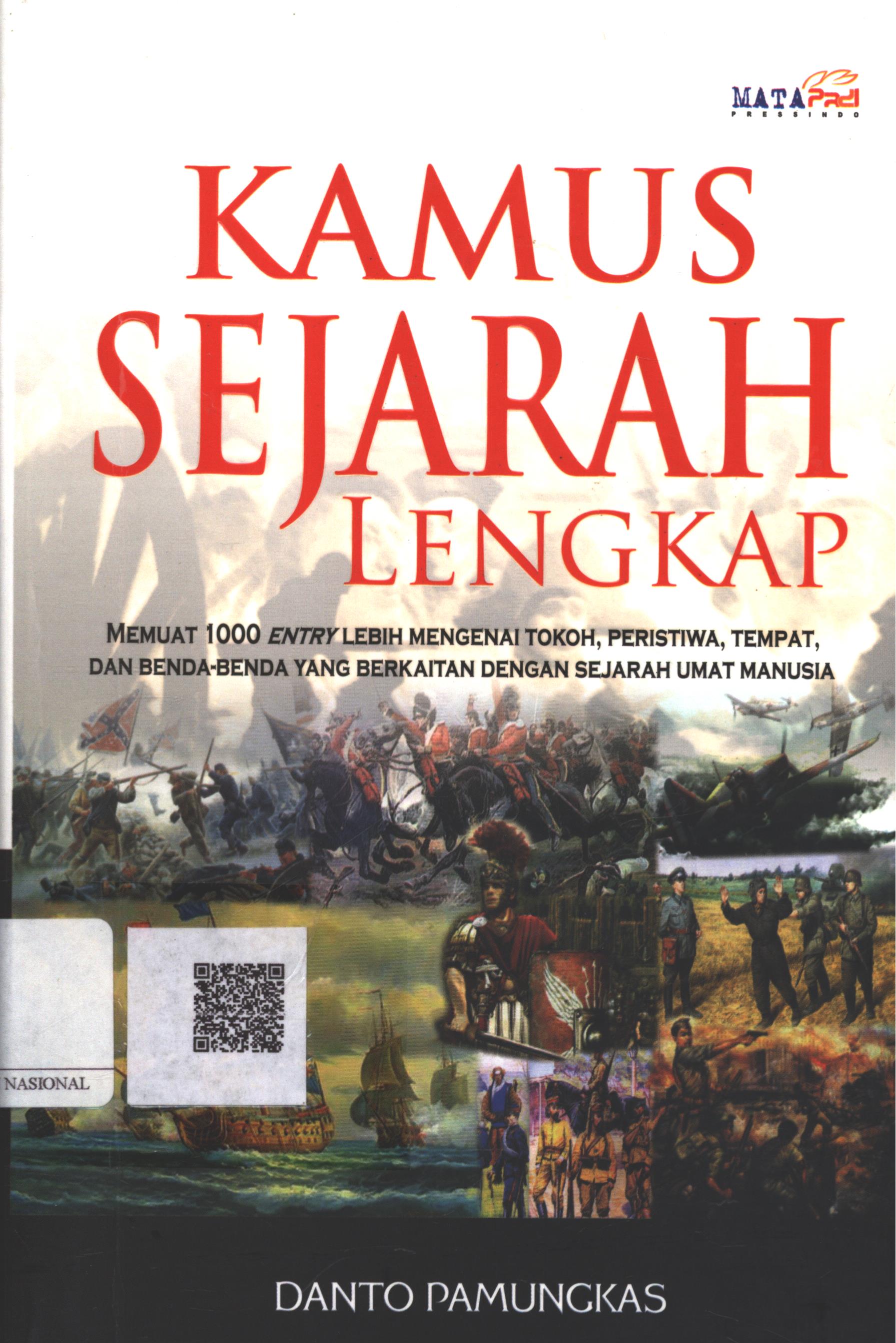 Cover Kamus sejarah lengkap / Danto Pamungkas ; Editor : Mapa