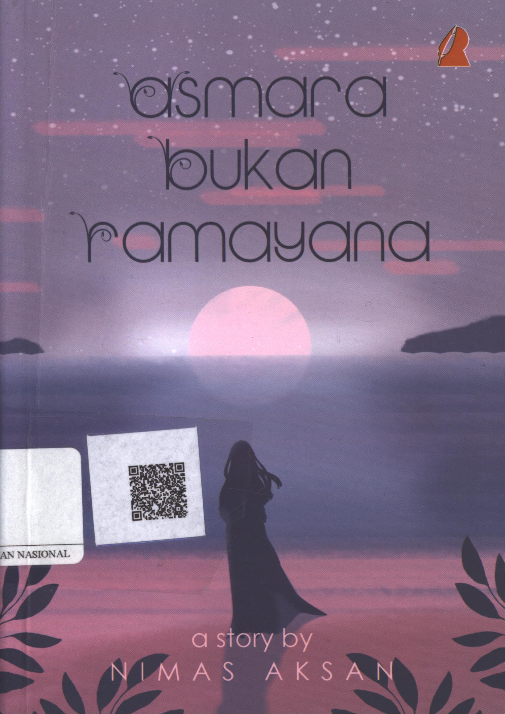 Cover Asmara bukan ramayana / Nimas Aksan ; Penyunting : Taherine Lumerang ; Editor : Drea