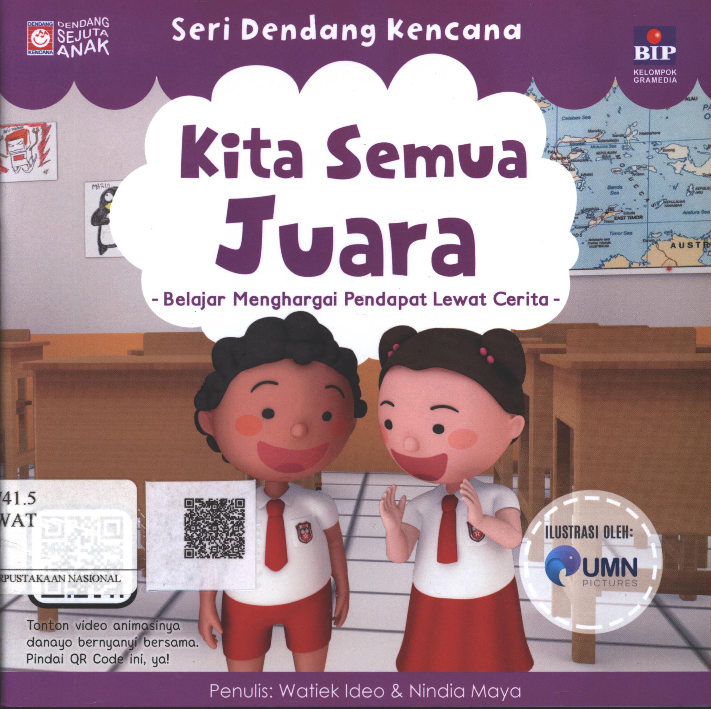 Cover Kita semua juara / Watiek Ideo, Nindia Maya ; Penyunting : Agus Wijiyanto, Irene Indrasakti