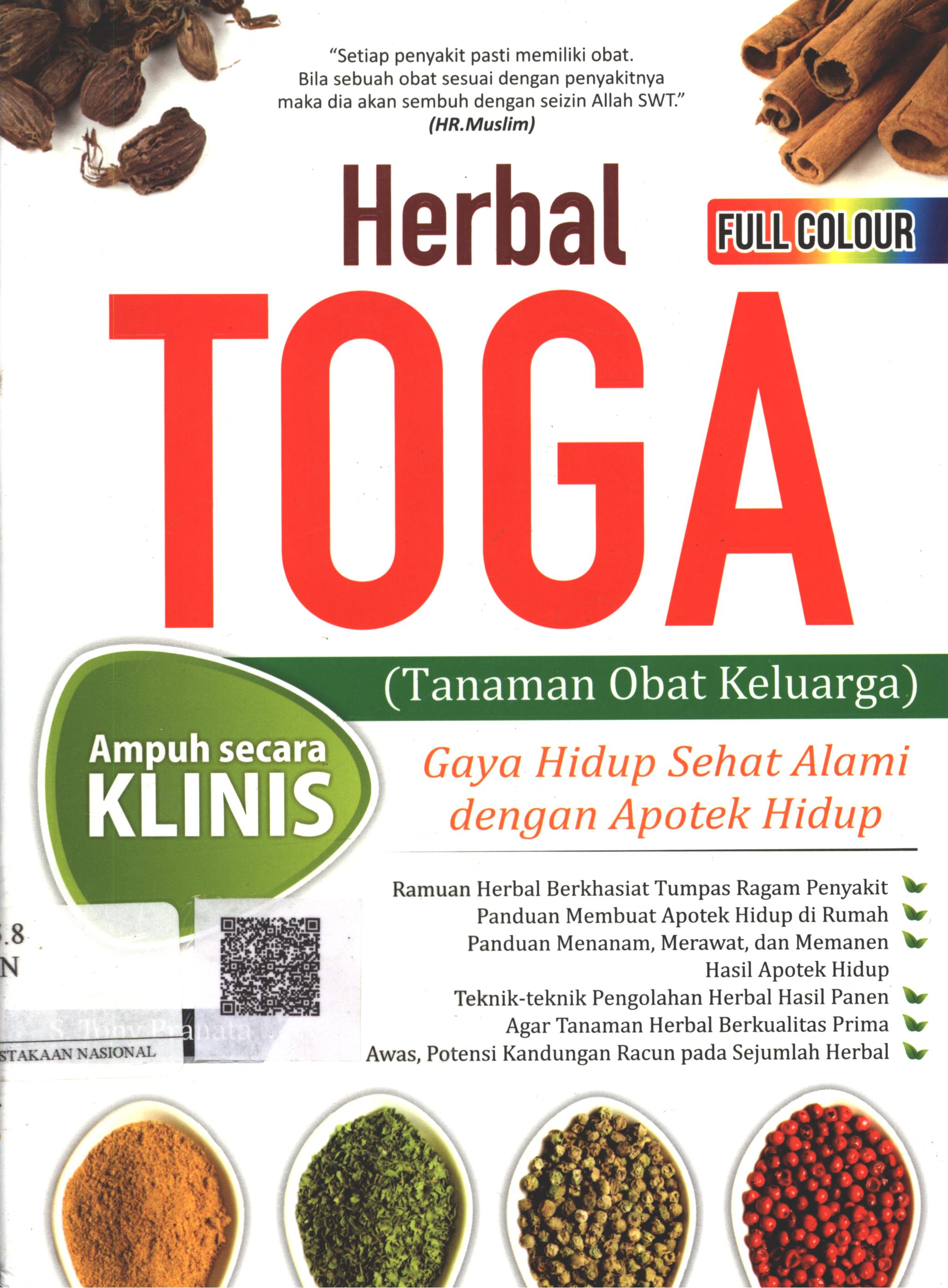 Cover Herbal Toga (tanaman obat keluarga) :  gaya hidup sehat alami dengan apotek hidup / S. Tony Pranata