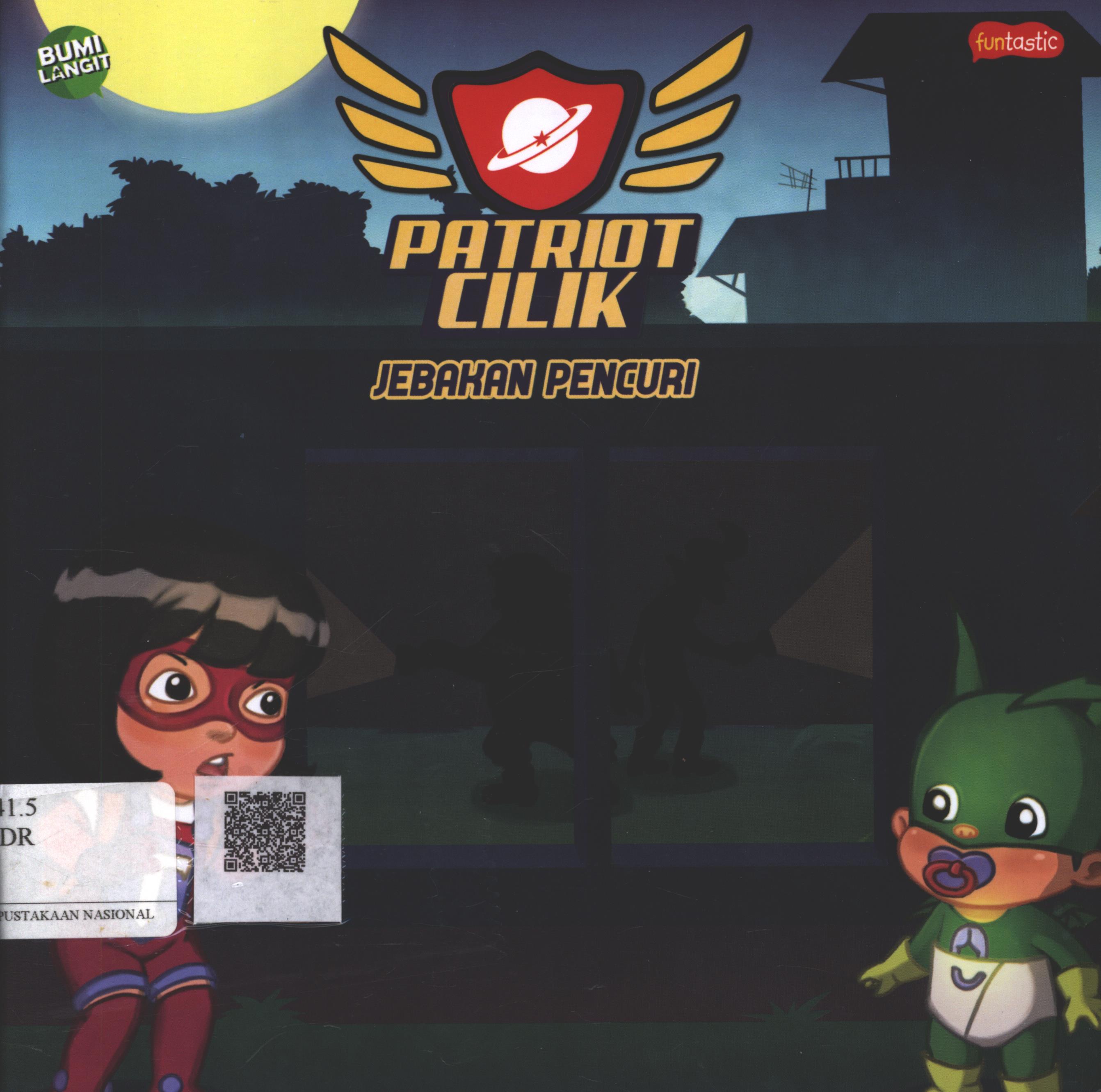 Cover Patriot cilik - Jebakan Pencuri / Adriani Putri