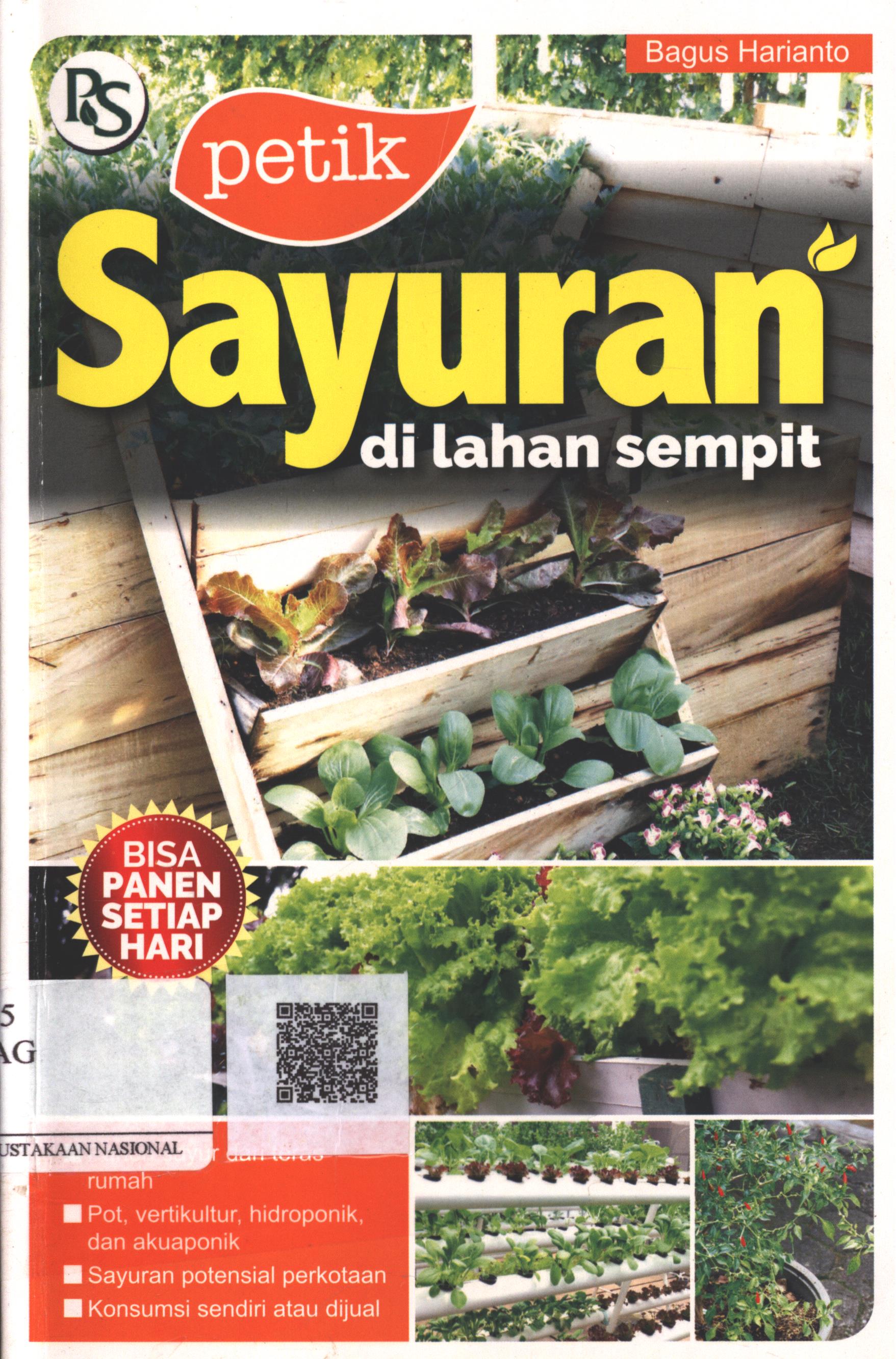 Cover Petik sayuran di lahan sempit / Bagus Harianto ; Editor : Yovita Hety