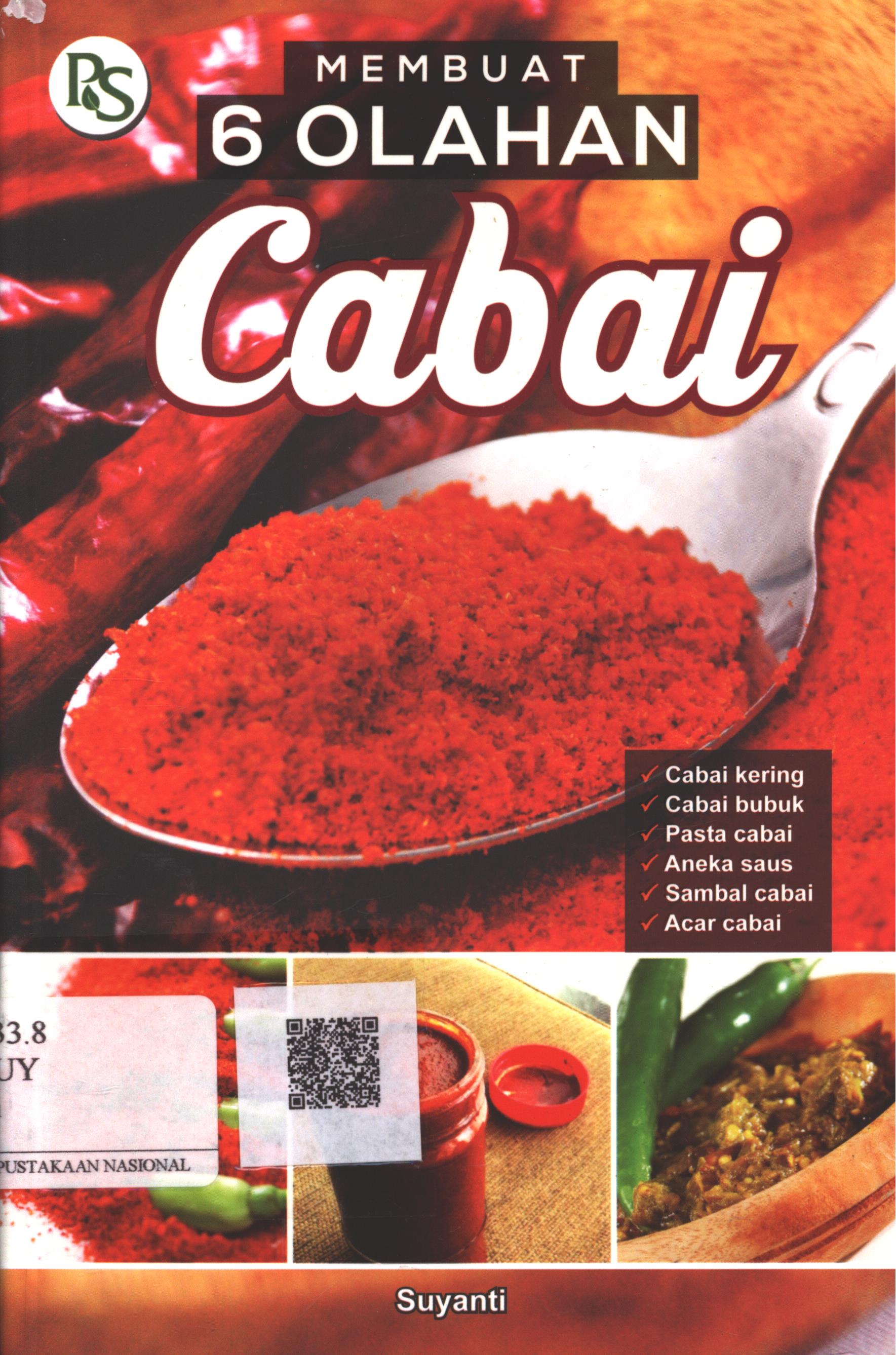 Cover Membuat 6 olahan cabai / Suyanti ; Editor : Atiatul Mu'min