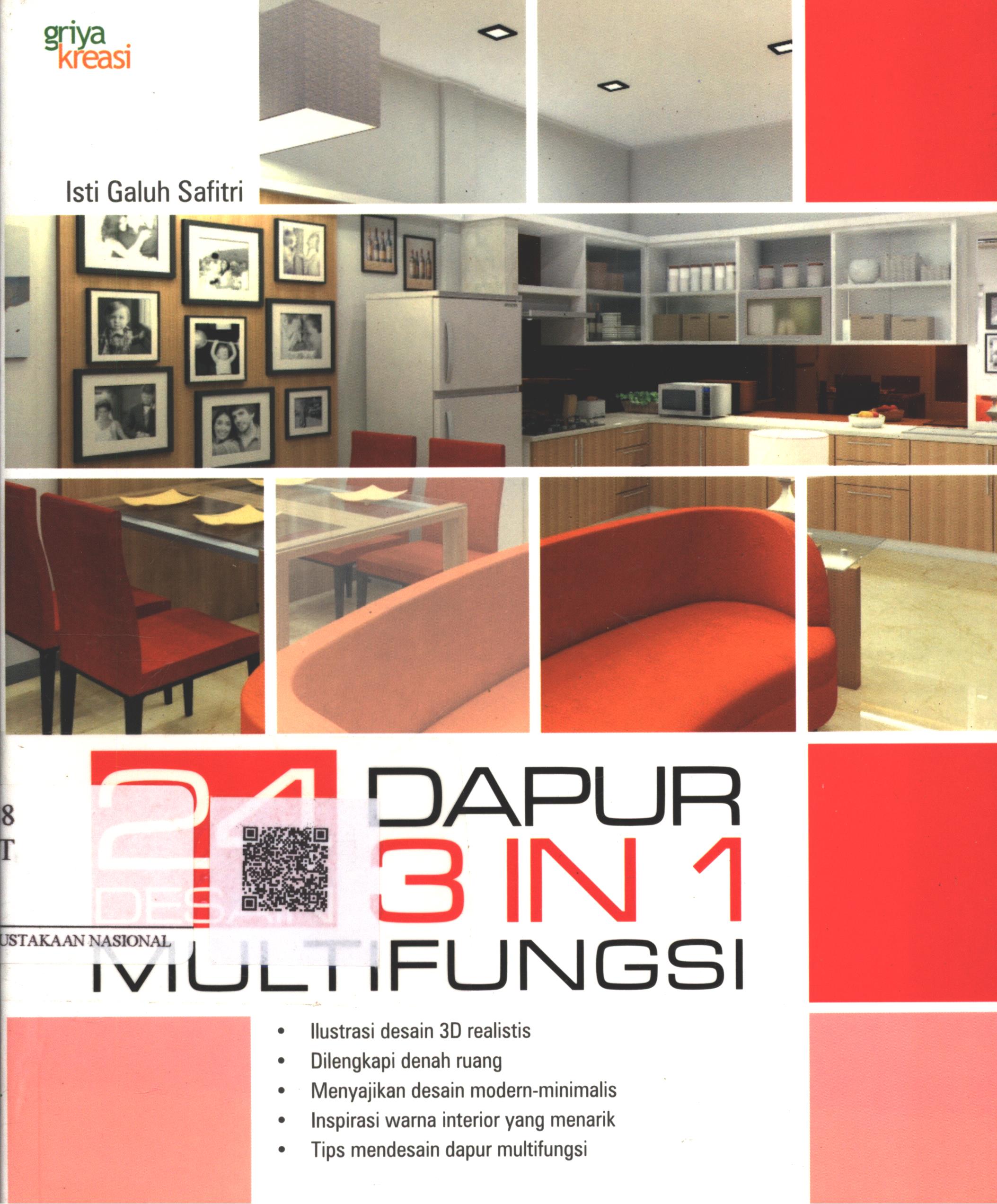 Cover Dua puluh empat desain dapur 3 in 1 Multifungsi / Isti Galuh Safitri ; Editor : Dewanti Nurcahyani