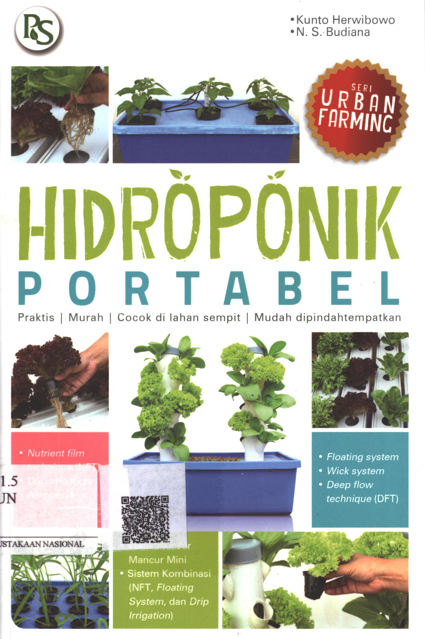 Cover Hidroponik portabel / Kunto Herwibowo, N.S. Budiana ; Editor : Febriani Ai Nurrohmah