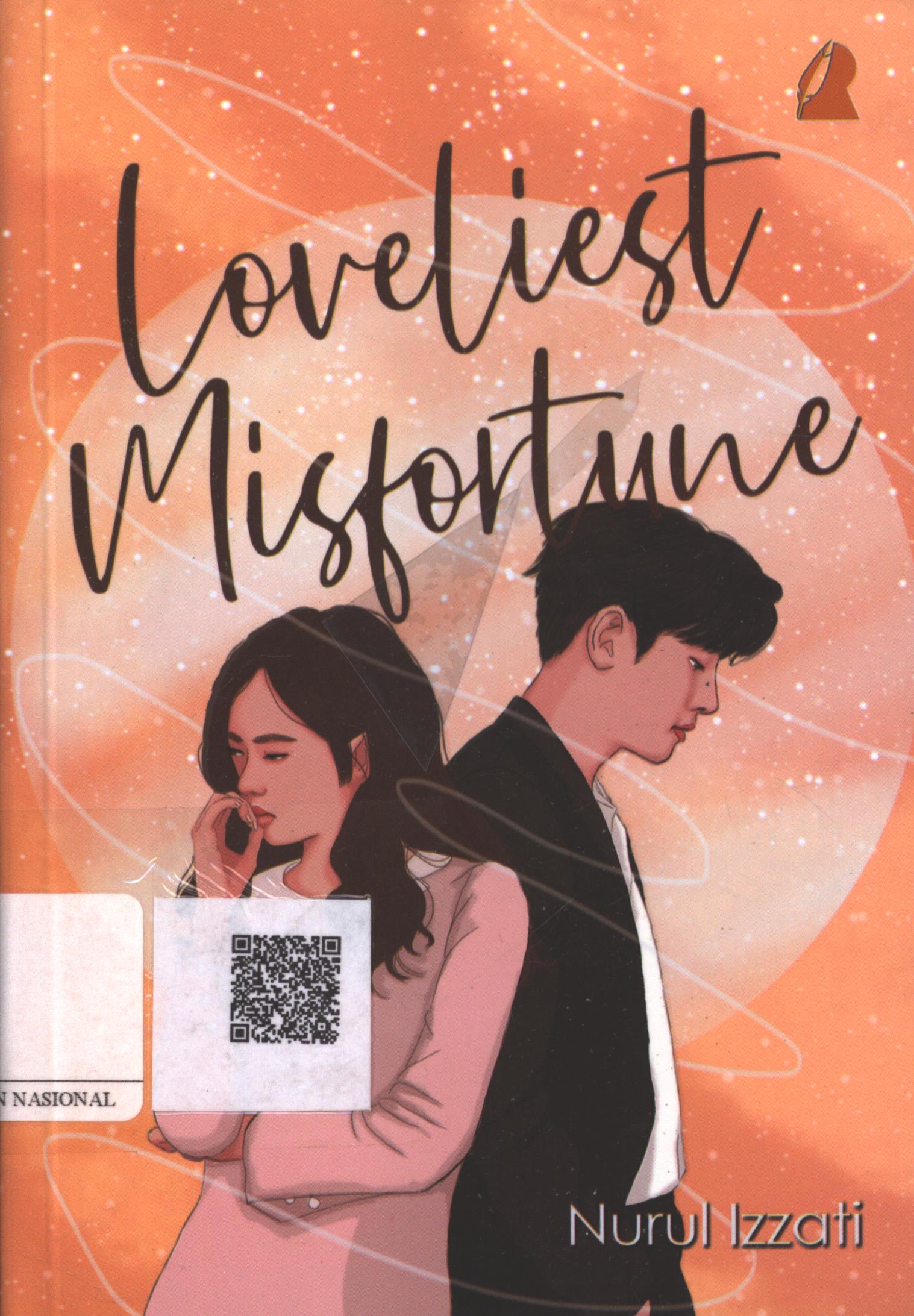 Cover Loveliest Misfortune / Nurul Izzati ; Penyunting : Wardah Cantik