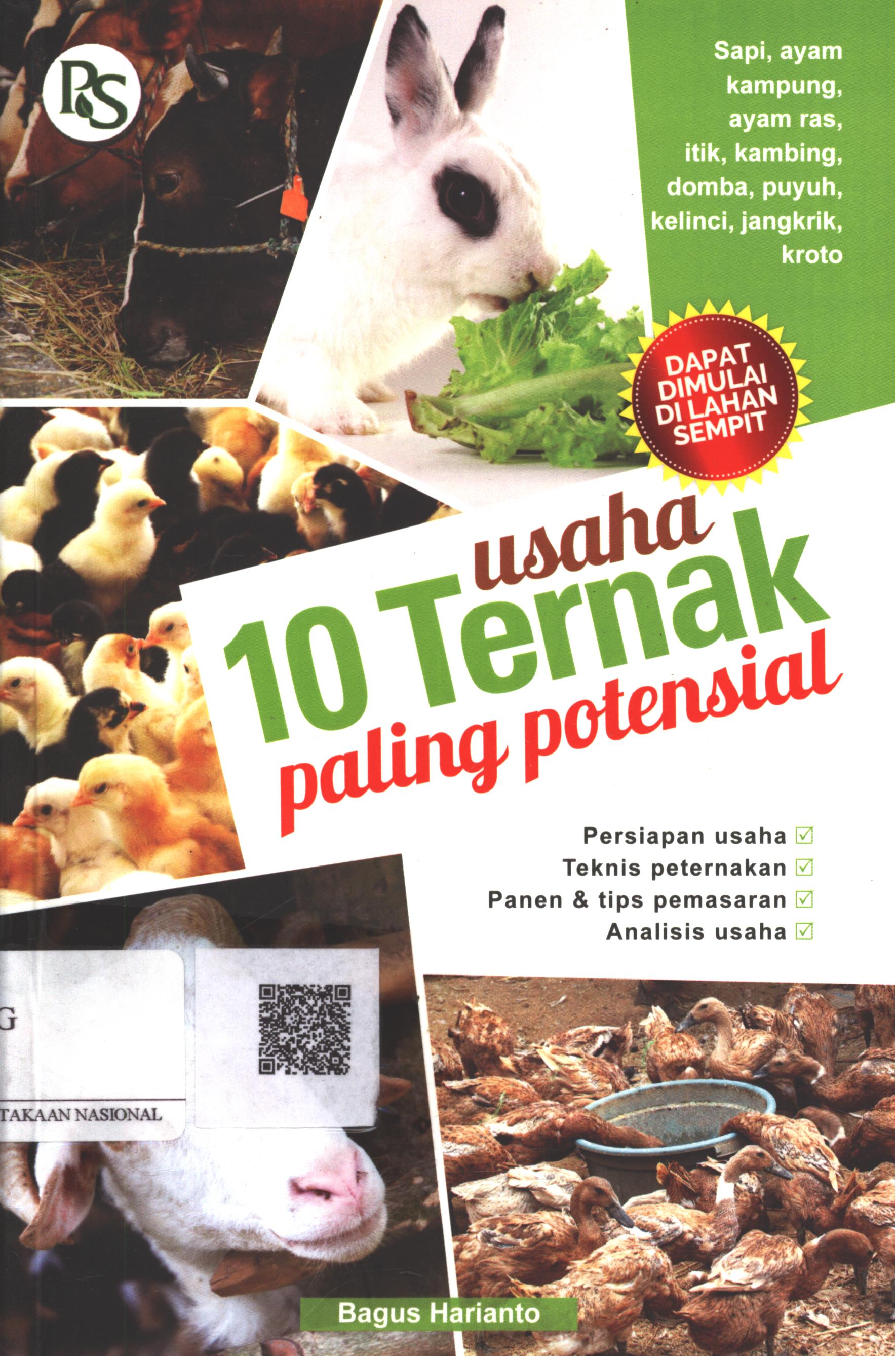Cover Usaha 10 ternak paling potensial / Bagus Harianto, S.Agb. ; Editor : YH. Indriani