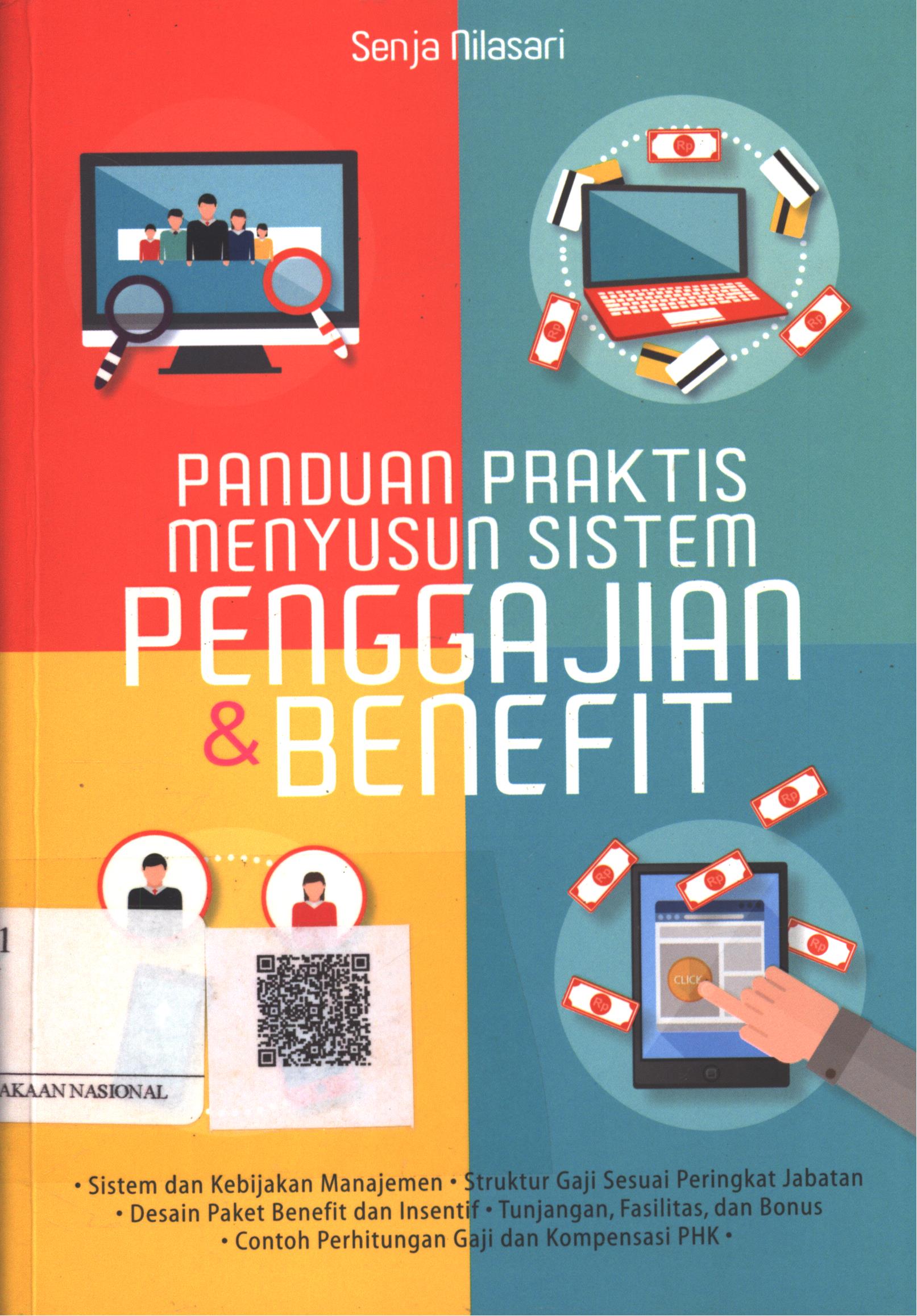 Cover Panduan Praktis Menyusun Sistem Penggajian dan Benefit / Senja Nilasari; Editor : re! Media Service, Andriansyah