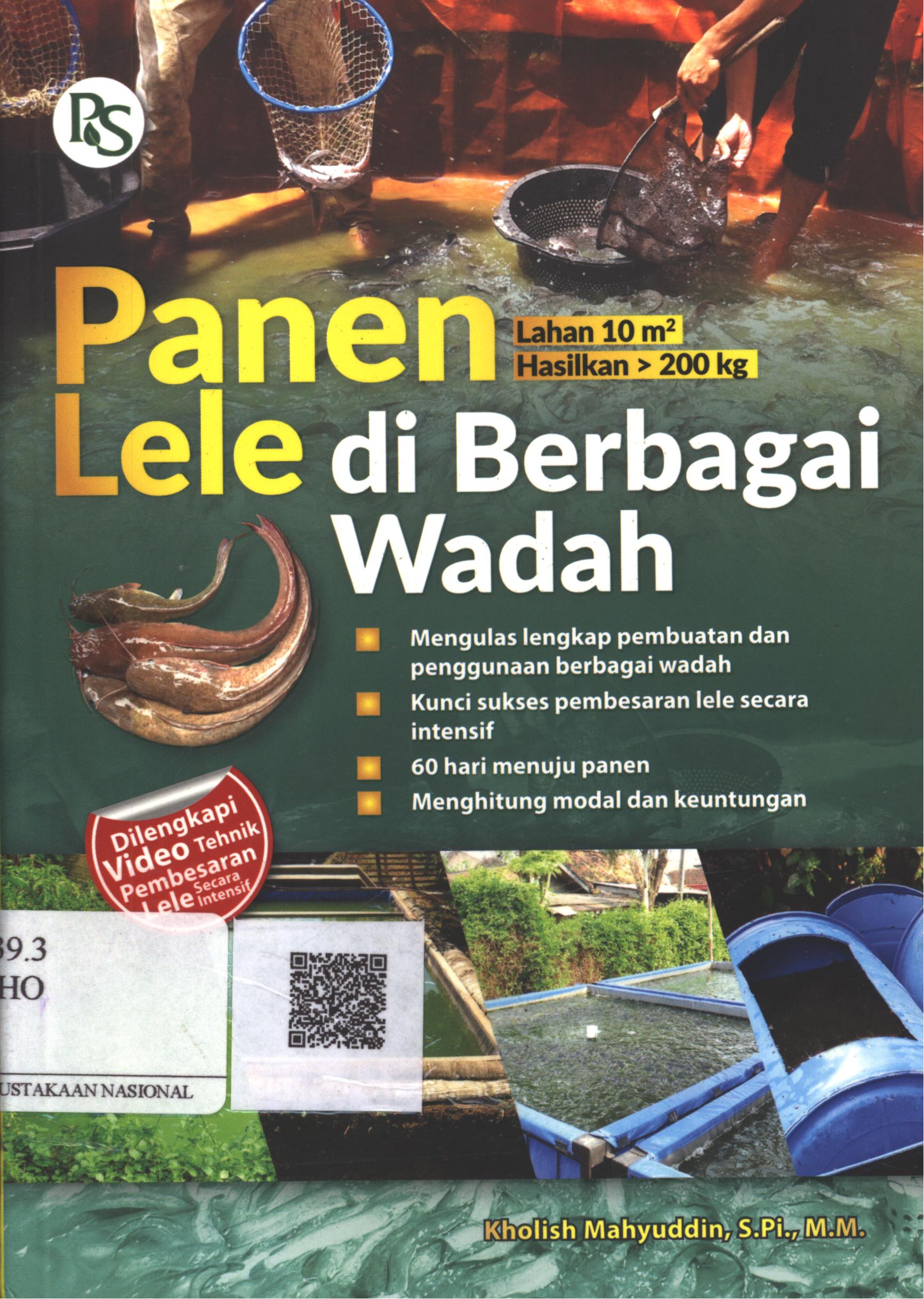 Cover Panen Lele di Berbagai Wadah / Kholish Mahyuddin, S.Pi. MM.; Editor : Pratiwi K., B. Prasetya W.