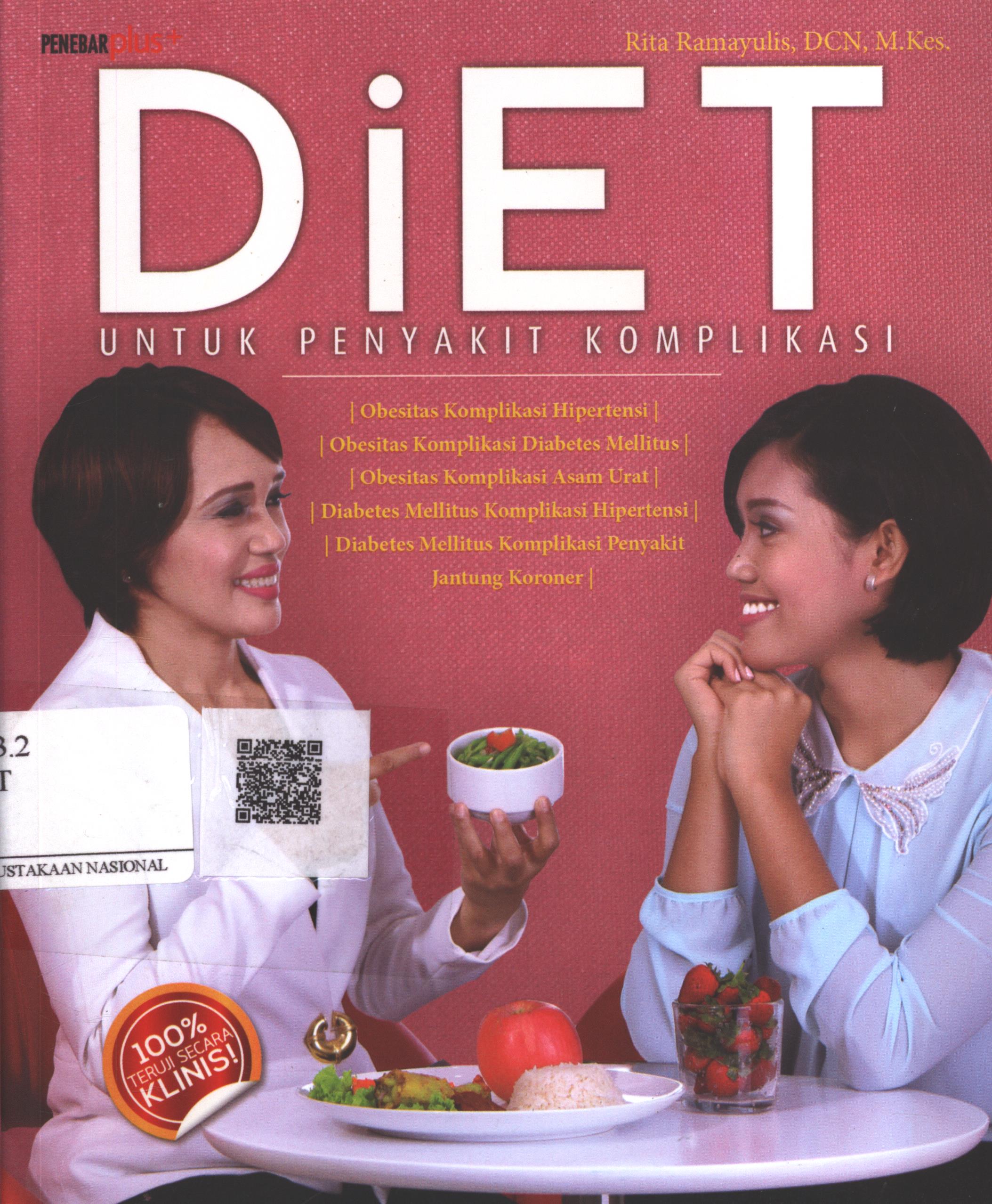 Cover Diet :  untuk penyakit komplikasi / Rita Ramayulis, DCN. M.Kes. ; Editor : Atiatul Mu'min