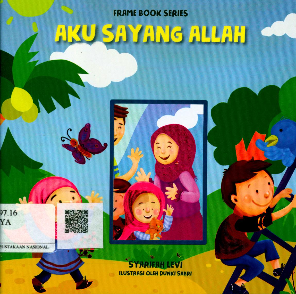 Cover Aku Sayang Allah / Syarifah Levi; Editor : Andriyati