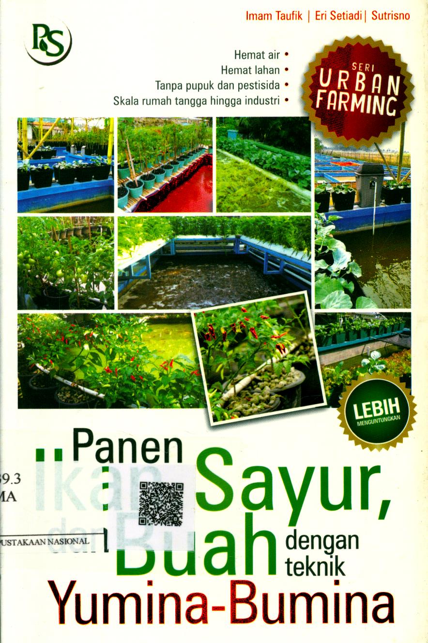 Cover Panen Ikan, Sayur, dan Buah dengan Teknik Yumina-Bumina / Imam Taufik, Eri Setiadi, Sutrisno; Editor : Syarifa Rizki Annisa