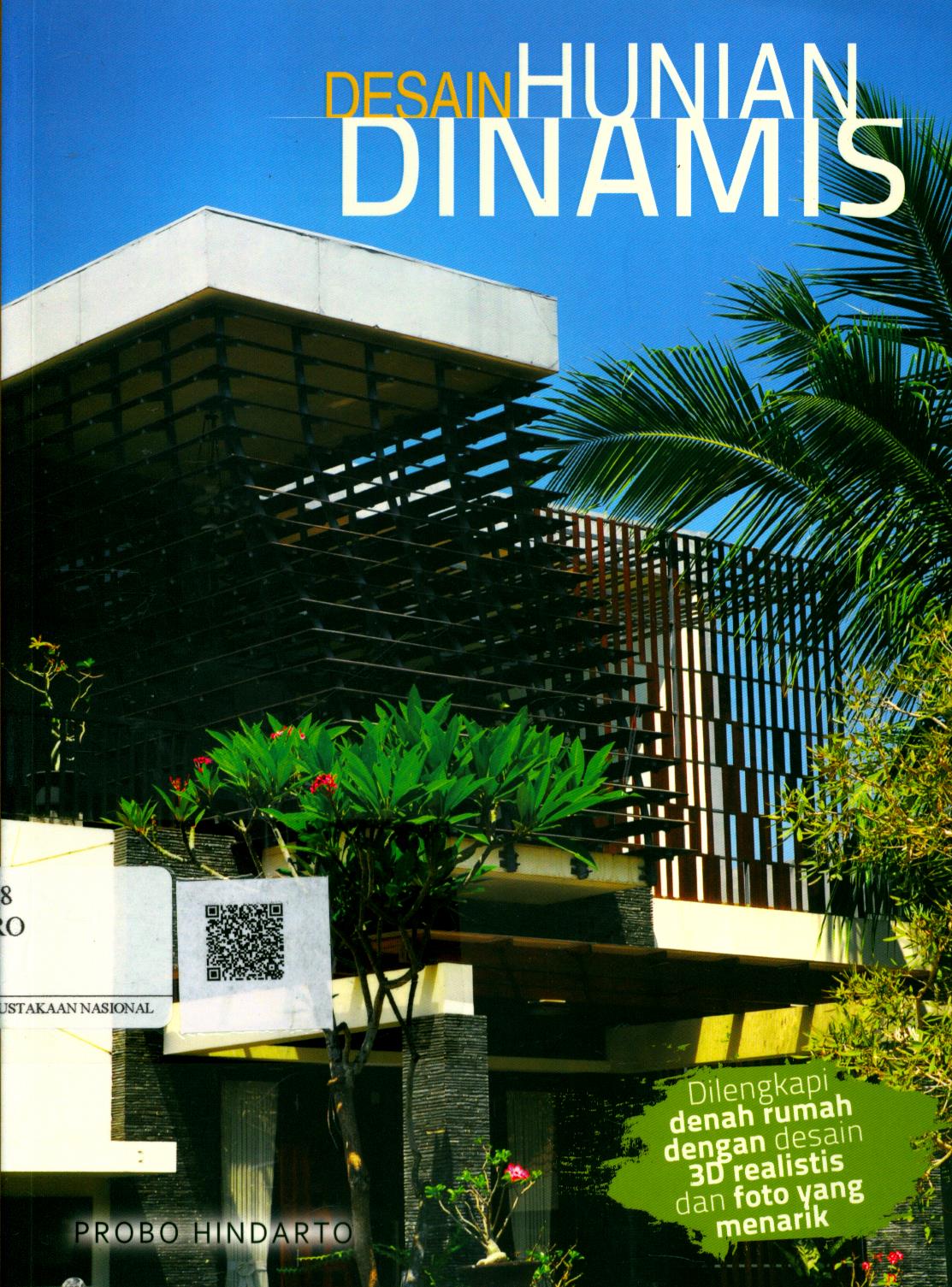 Cover Desain Hunian Dinamis / Probo Hindarto, Sanny Chai, Bagus Setiawan; Editor : Dewanti Nurcahyani