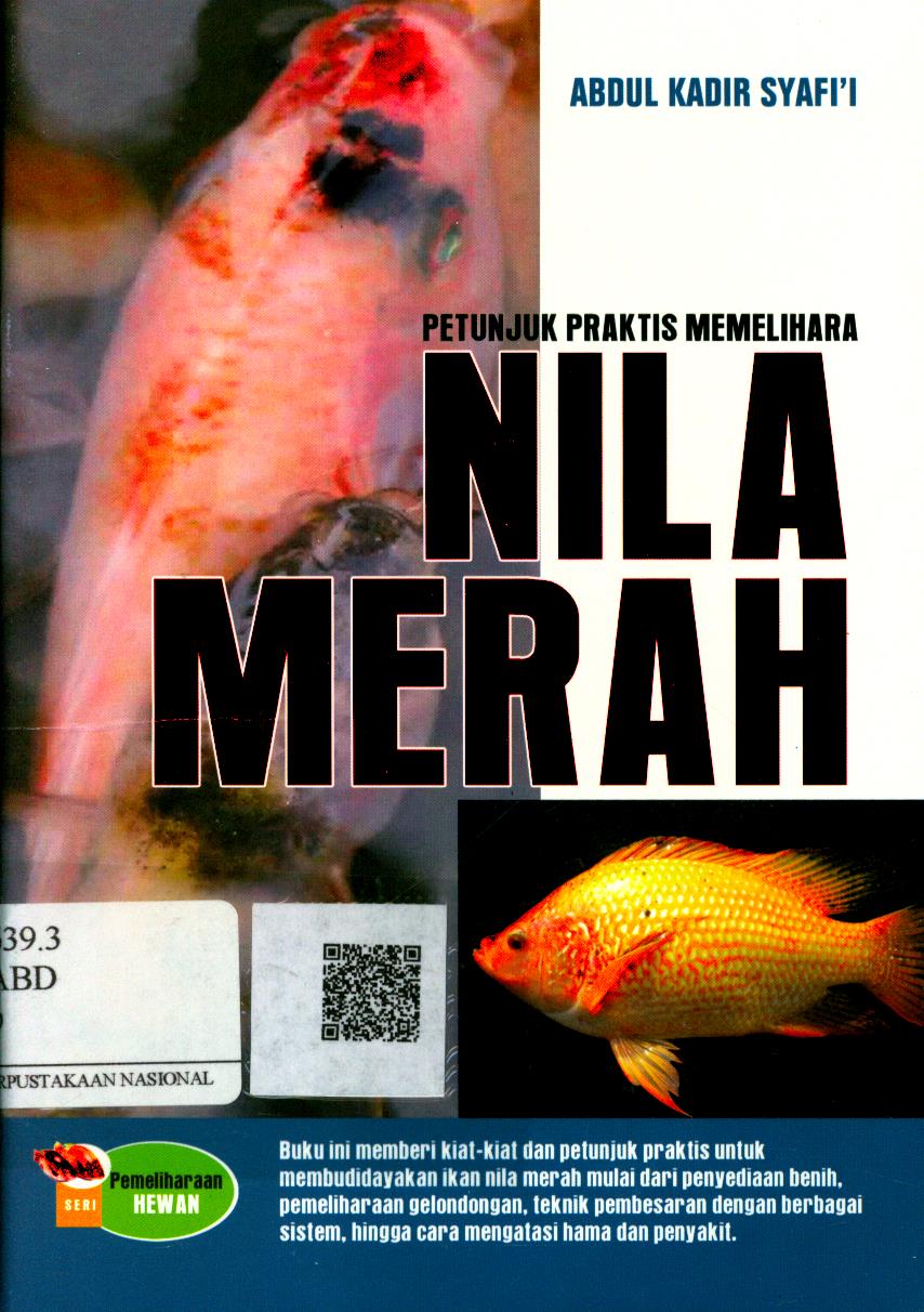 Cover Petunjuk Praktis Memelihara Nila Merah / Abdul Kadir Syafi'i ; Editor : Entin Sutini