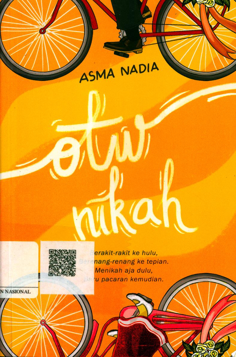 Cover OTW Nikah / Asma Nadia ; Editor : Andriyati, TheNita