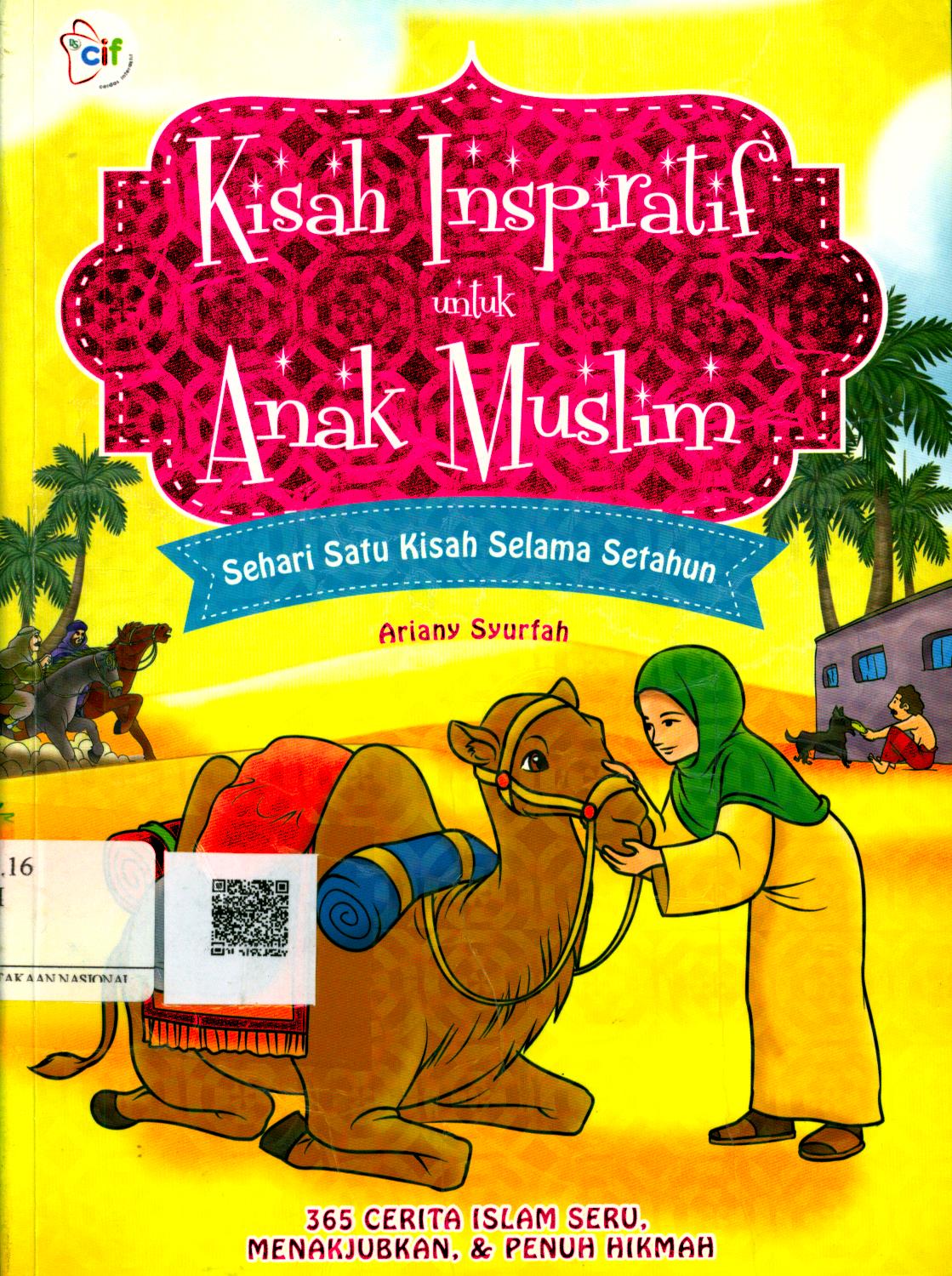 Cover Kisah Inspiratif untuk Anak Muslim / Ariany Syurfah