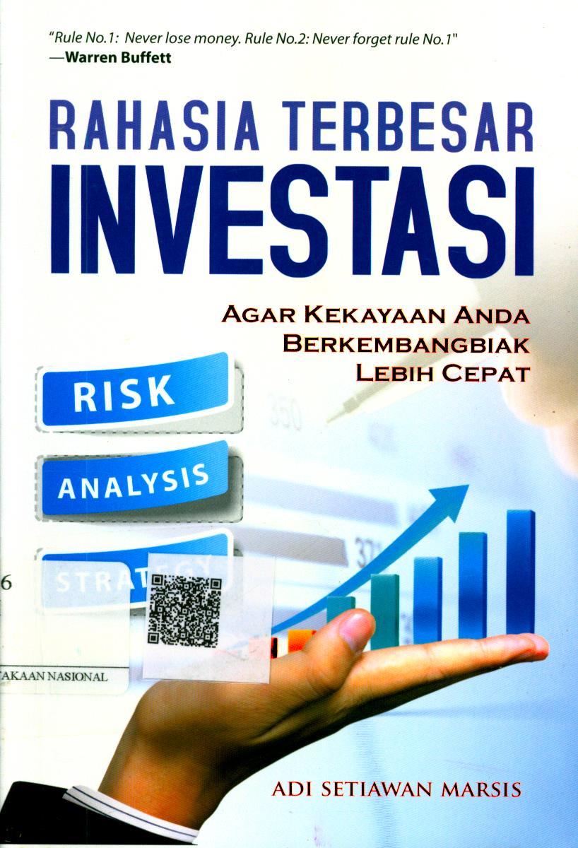 Cover Rahasia Terbesar Investasi / Adi Setiawan Marsis ; Editor : Muzaki